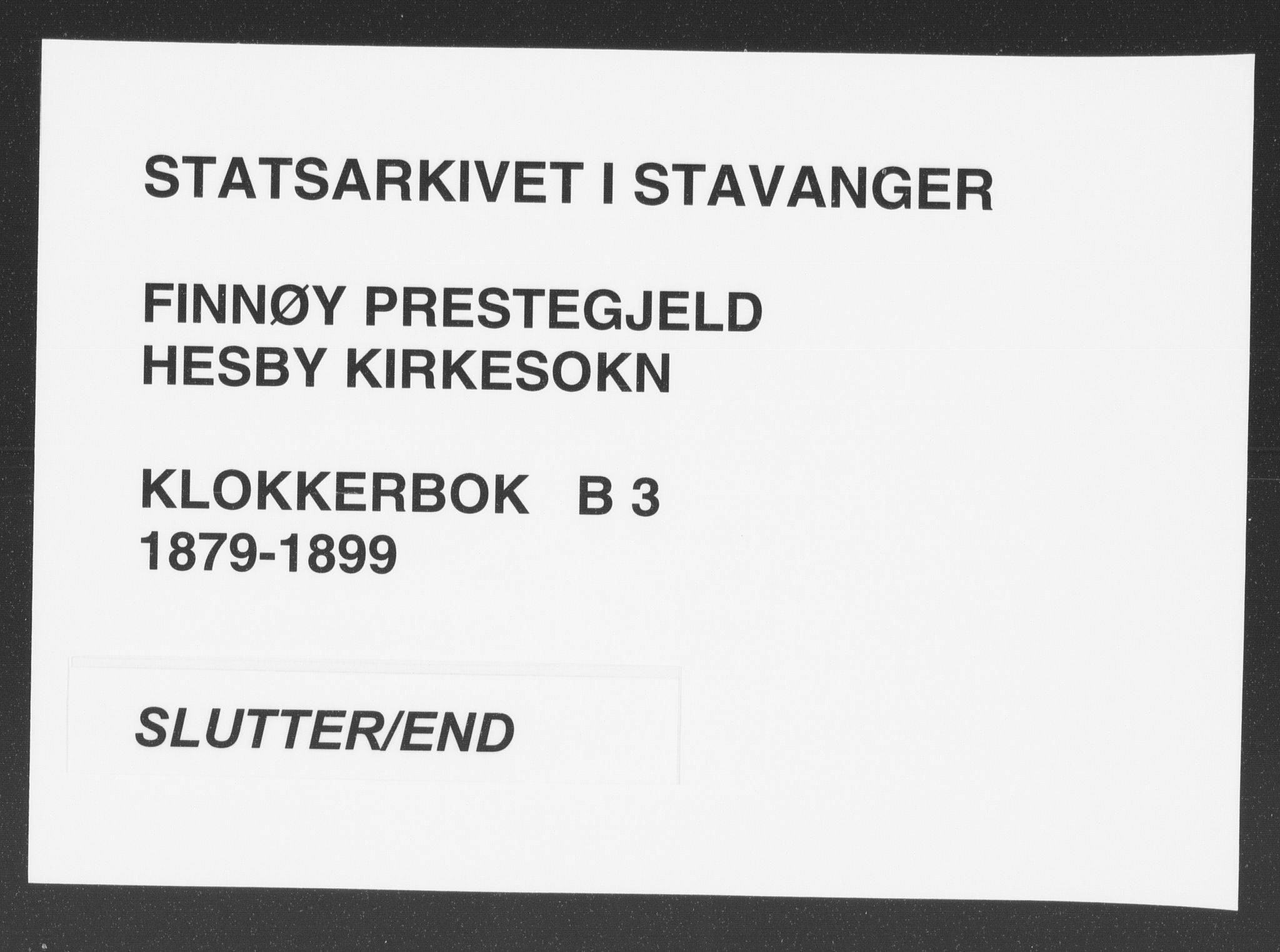 Finnøy sokneprestkontor, AV/SAST-A-101825/H/Ha/Hab/L0003: Parish register (copy) no. B 3, 1879-1899