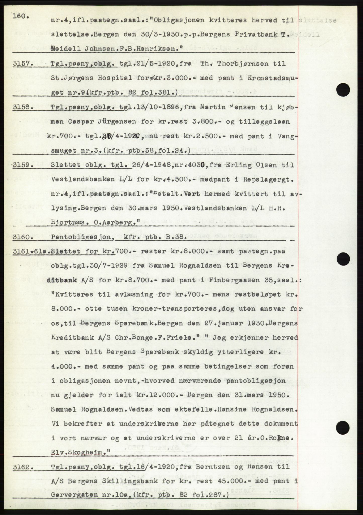 Byfogd og Byskriver i Bergen, AV/SAB-A-3401/03: Mortgage book no. C 38, 1949-1950, Diary no: : 3157/1950
