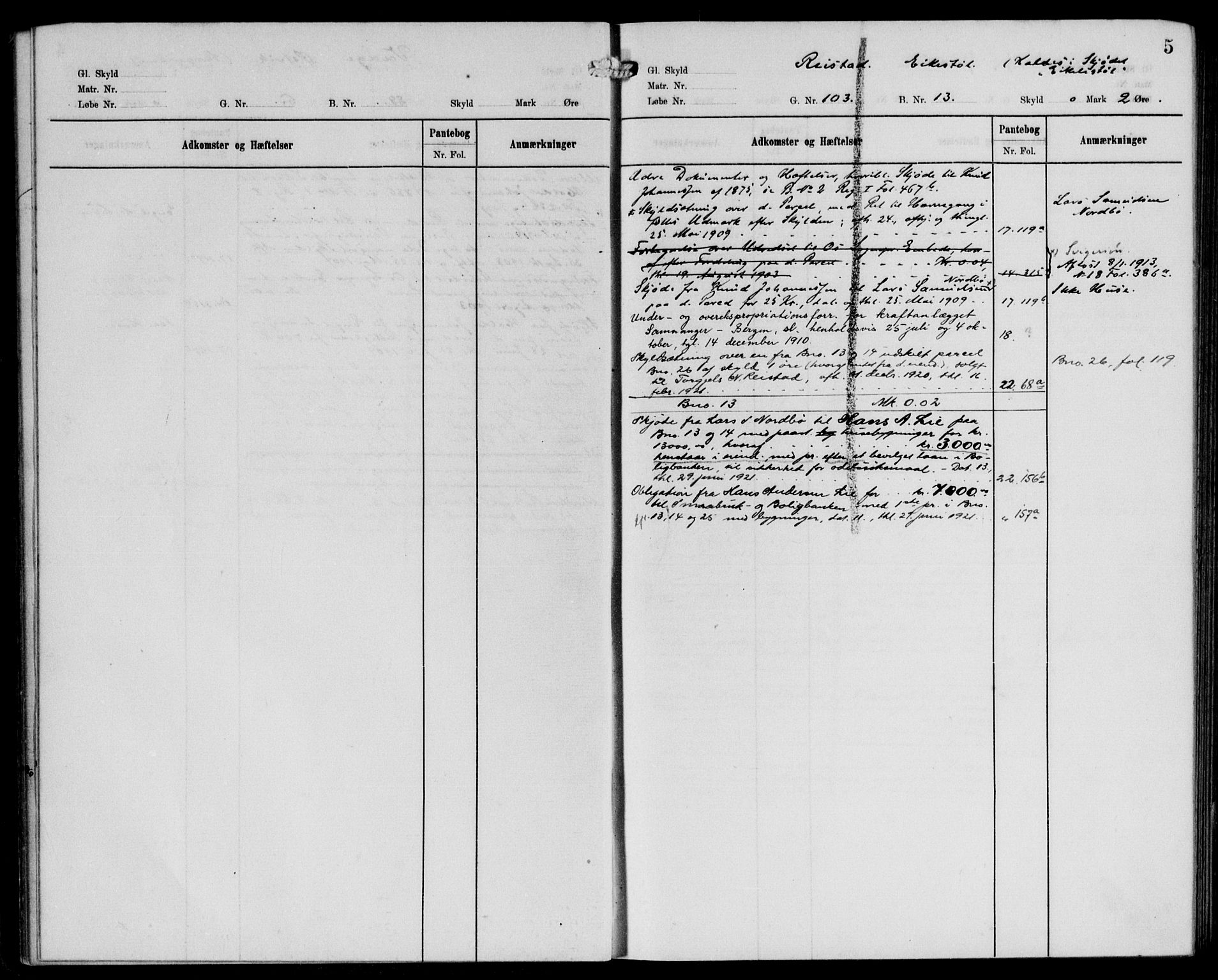 Midhordland sorenskriveri, SAB/A-3001/1/G/Ga/Gab/L0030: Mortgage register no. II.A.b.30, 1908-1925, p. 5