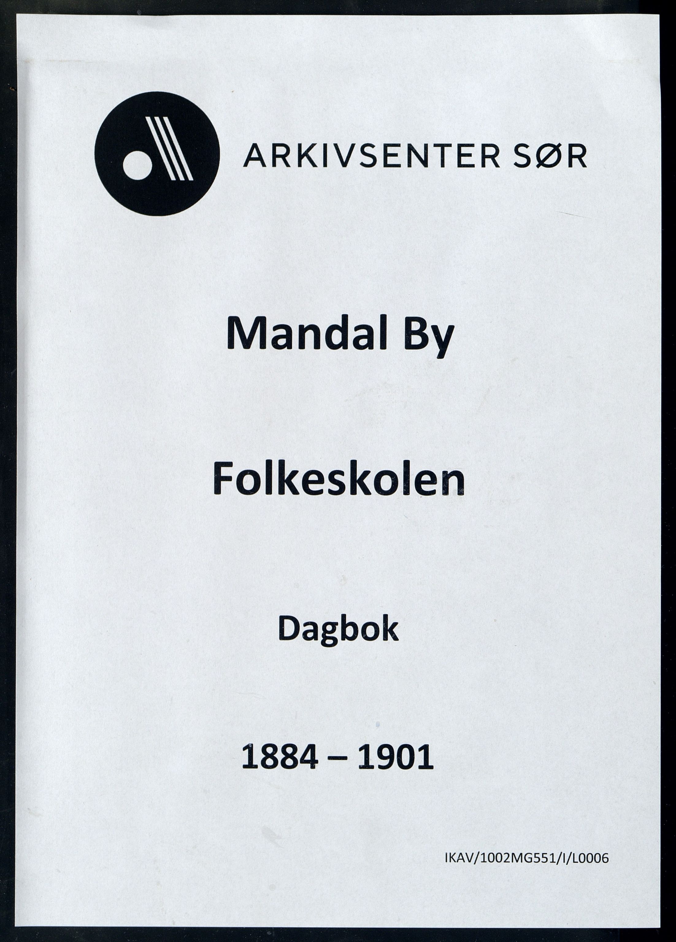 Mandal By - Mandal Allmueskole/Folkeskole/Skole, ARKSOR/1002MG551/I/L0006: Dagbok, 1884-1901