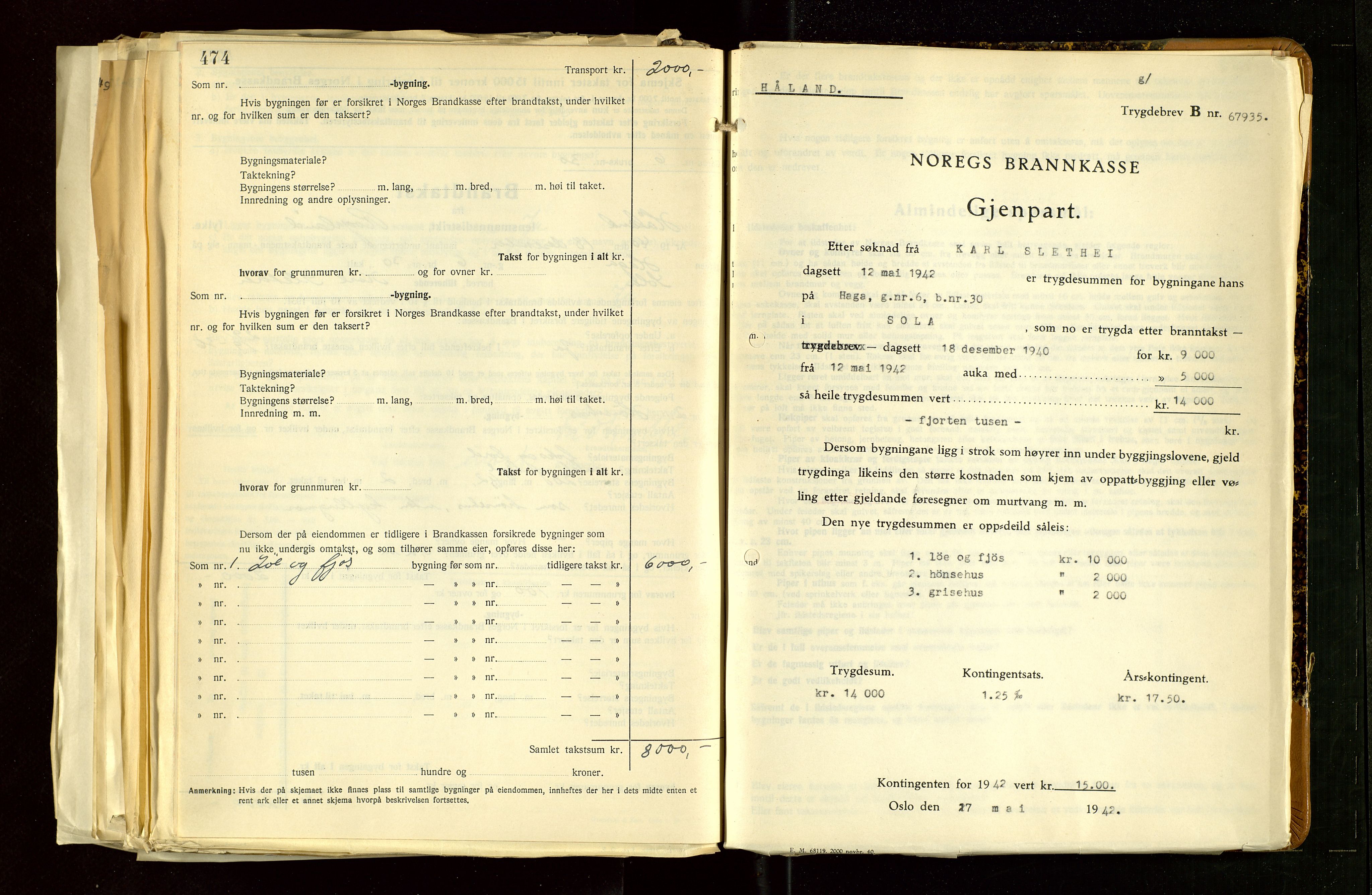 Håland lensmannskontor, AV/SAST-A-100100/Gob/L0012: "Brandtakstprotokoll" - skjematakst. Register i boken., 1938-1941, p. 474-475