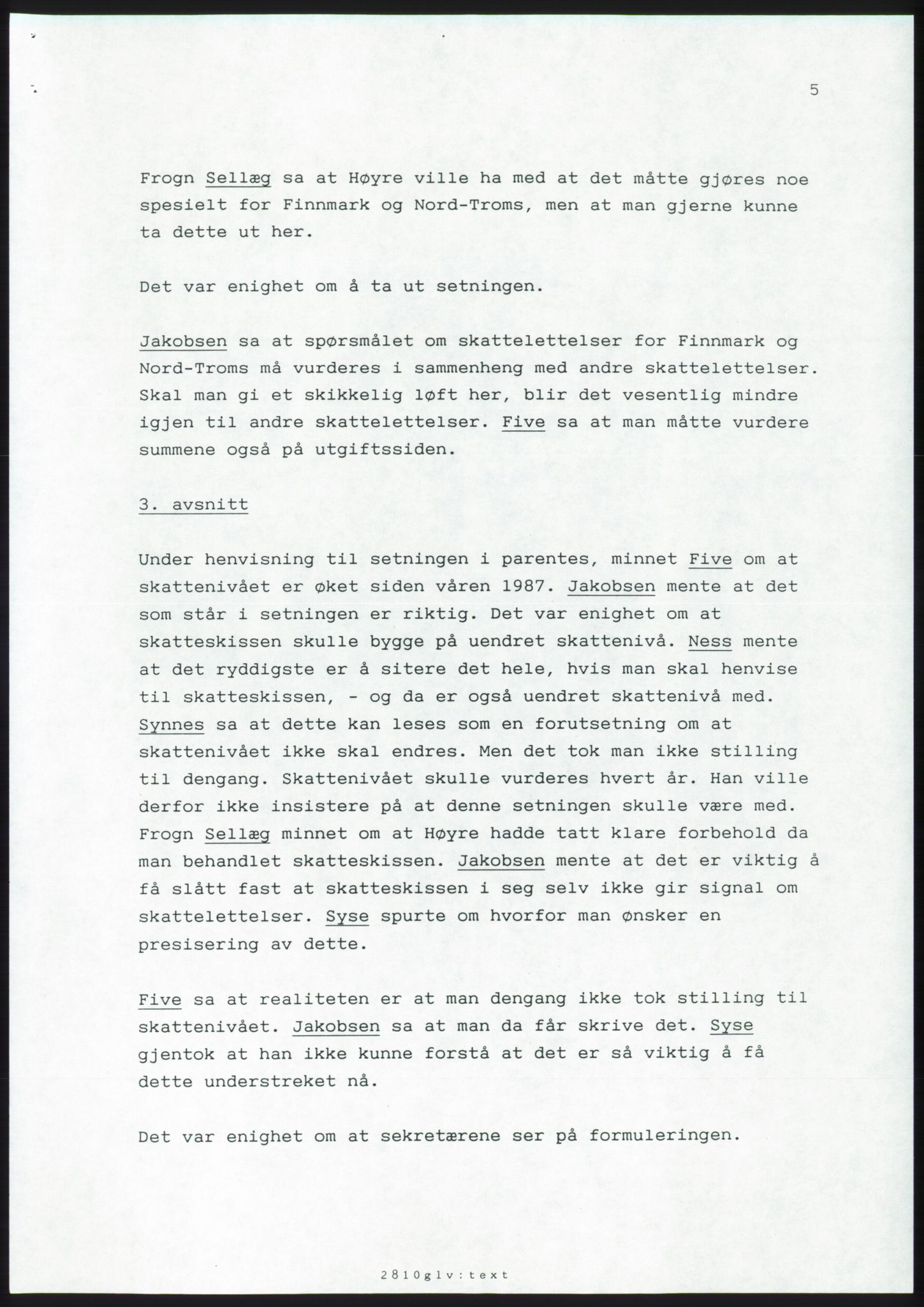 Forhandlingsmøtene 1989 mellom Høyre, KrF og Senterpartiet om dannelse av regjering, AV/RA-PA-0697/A/L0001: Forhandlingsprotokoll med vedlegg, 1989, p. 285