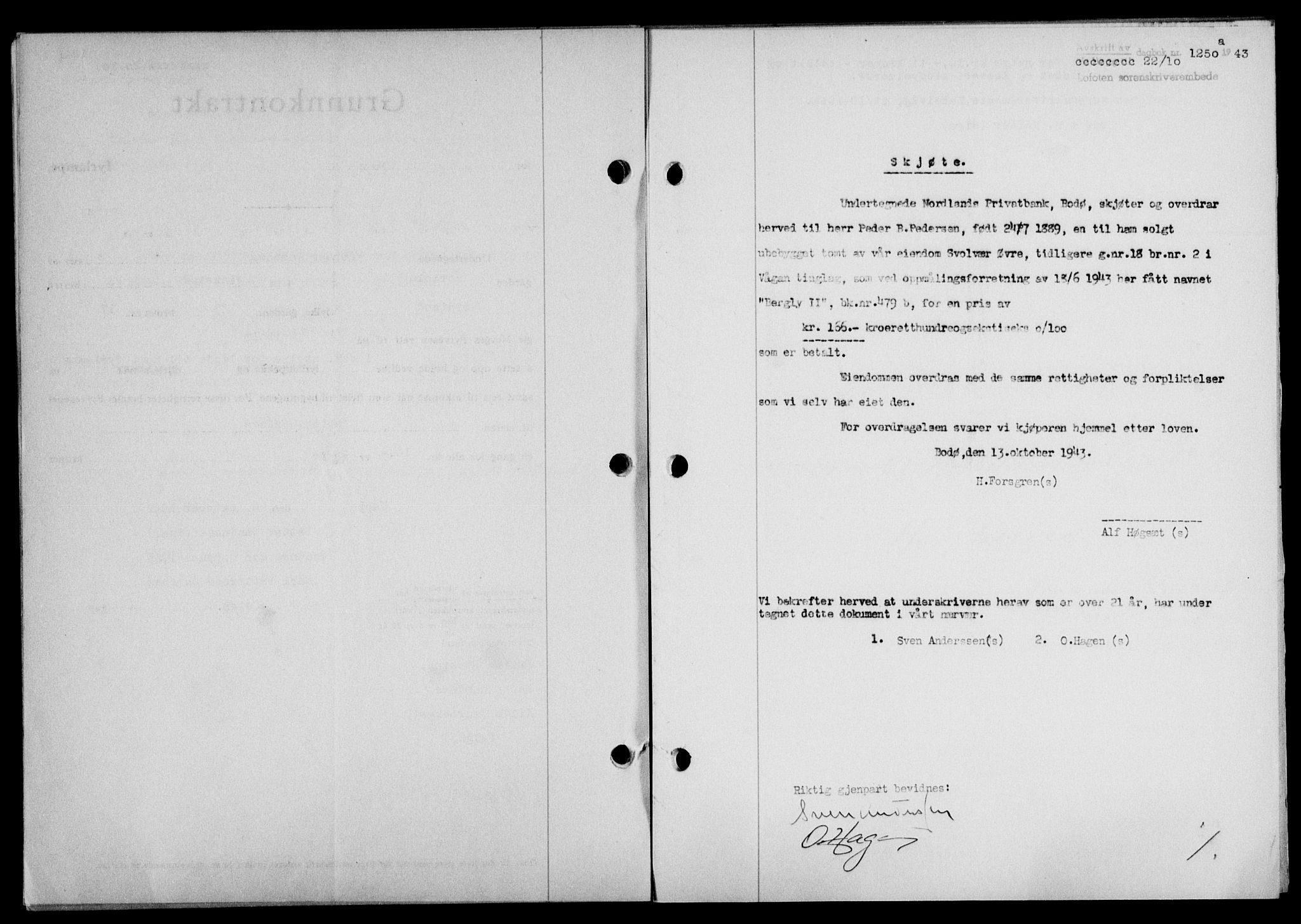 Lofoten sorenskriveri, SAT/A-0017/1/2/2C/L0011a: Mortgage book no. 11a, 1943-1943, Diary no: : 1250/1943