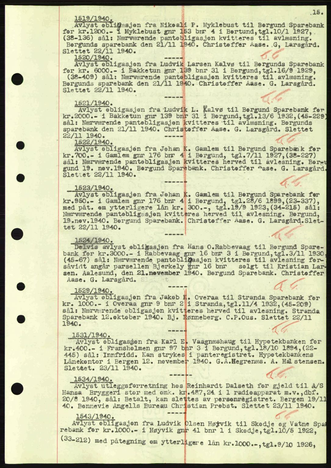 Nordre Sunnmøre sorenskriveri, SAT/A-0006/1/2/2C/2Ca: Mortgage book no. B1-6, 1938-1942, Diary no: : 1519/1940