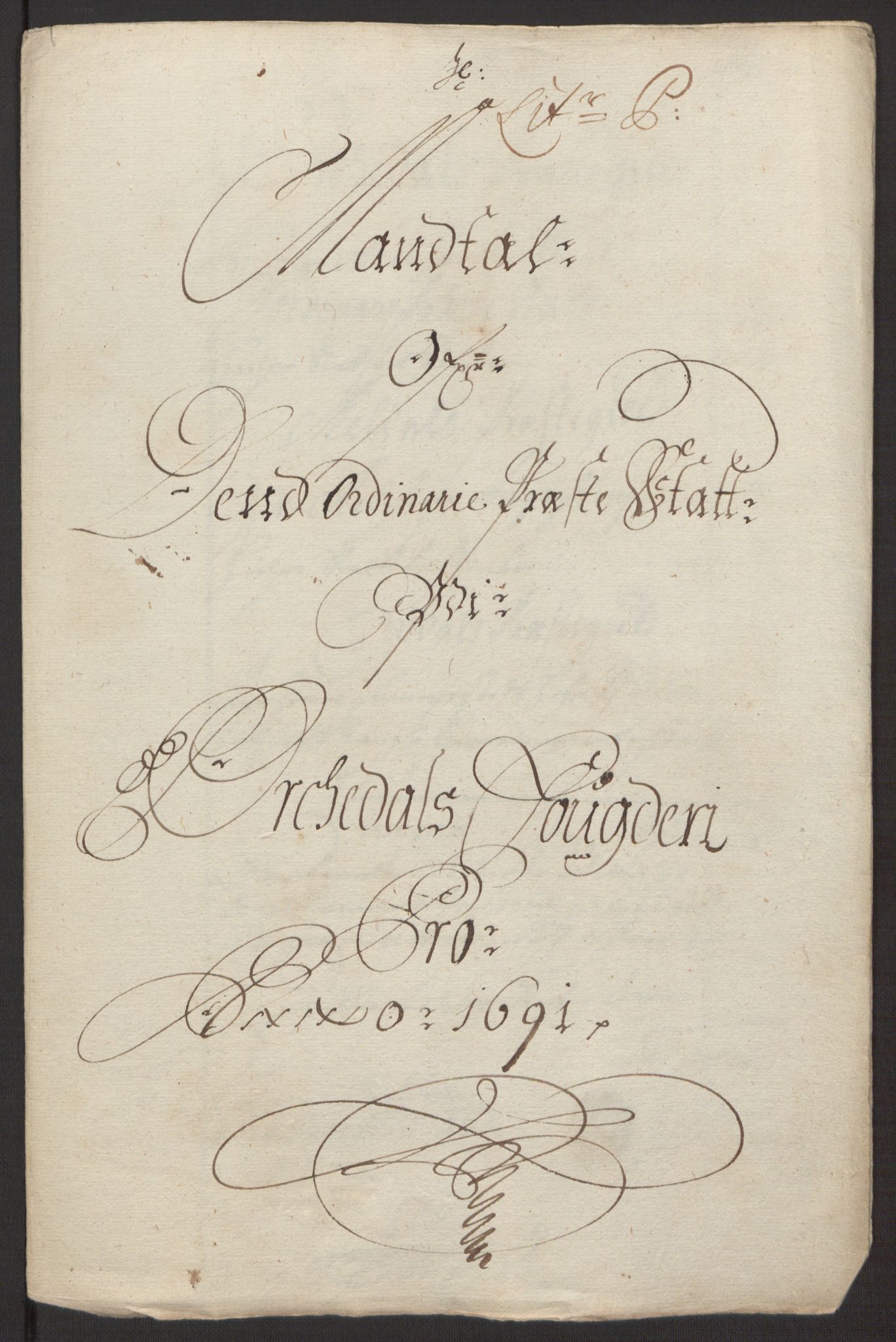 Rentekammeret inntil 1814, Reviderte regnskaper, Fogderegnskap, RA/EA-4092/R58/L3937: Fogderegnskap Orkdal, 1691-1692, p. 139