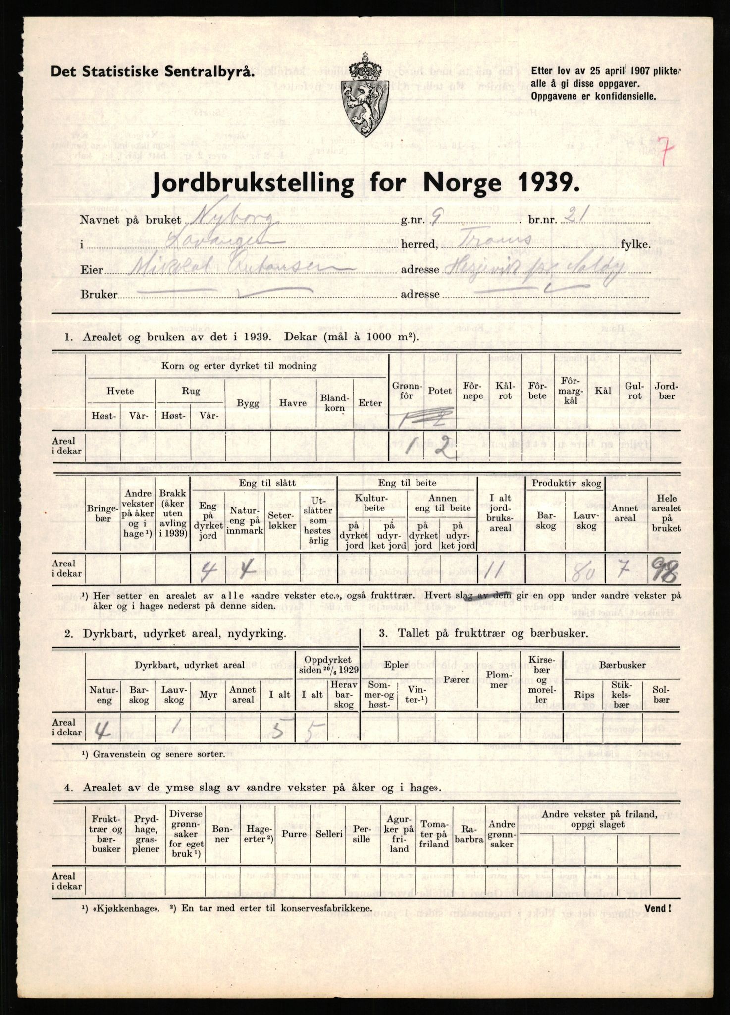 Statistisk sentralbyrå, Næringsøkonomiske emner, Jordbruk, skogbruk, jakt, fiske og fangst, AV/RA-S-2234/G/Gb/L0339: Troms: Andørja, Astafjord og Lavangen, 1939, p. 941