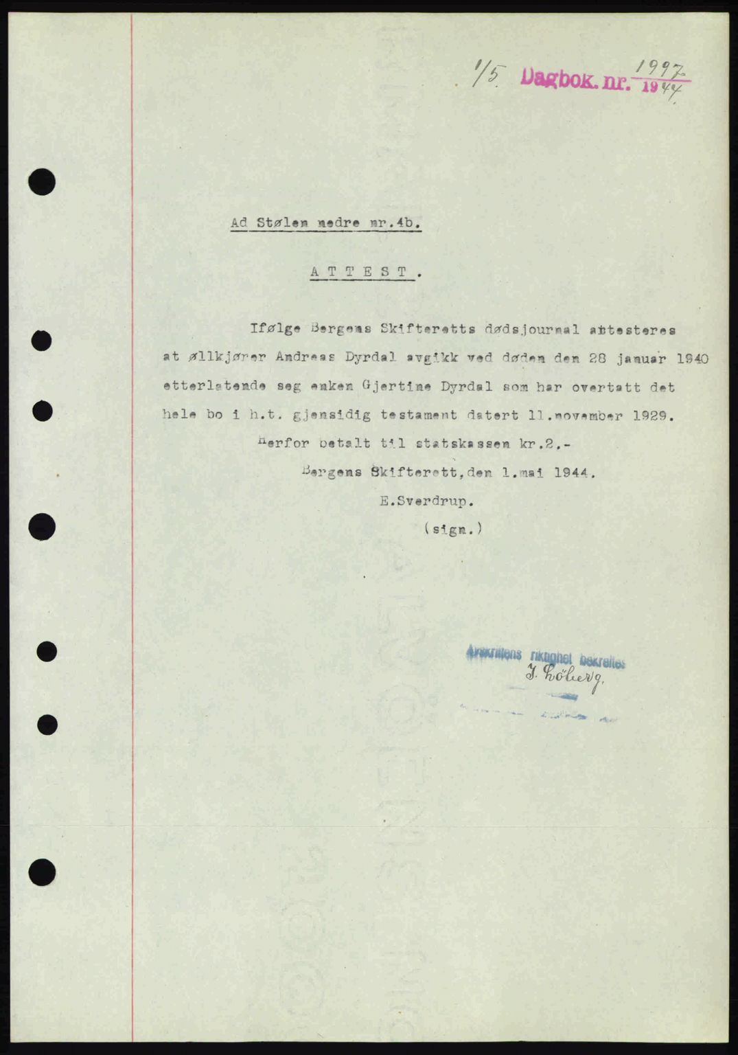 Byfogd og Byskriver i Bergen, AV/SAB-A-3401/03/03Bc/L0019: Mortgage book no. A16, 1944-1944, Diary no: : 1997/1944