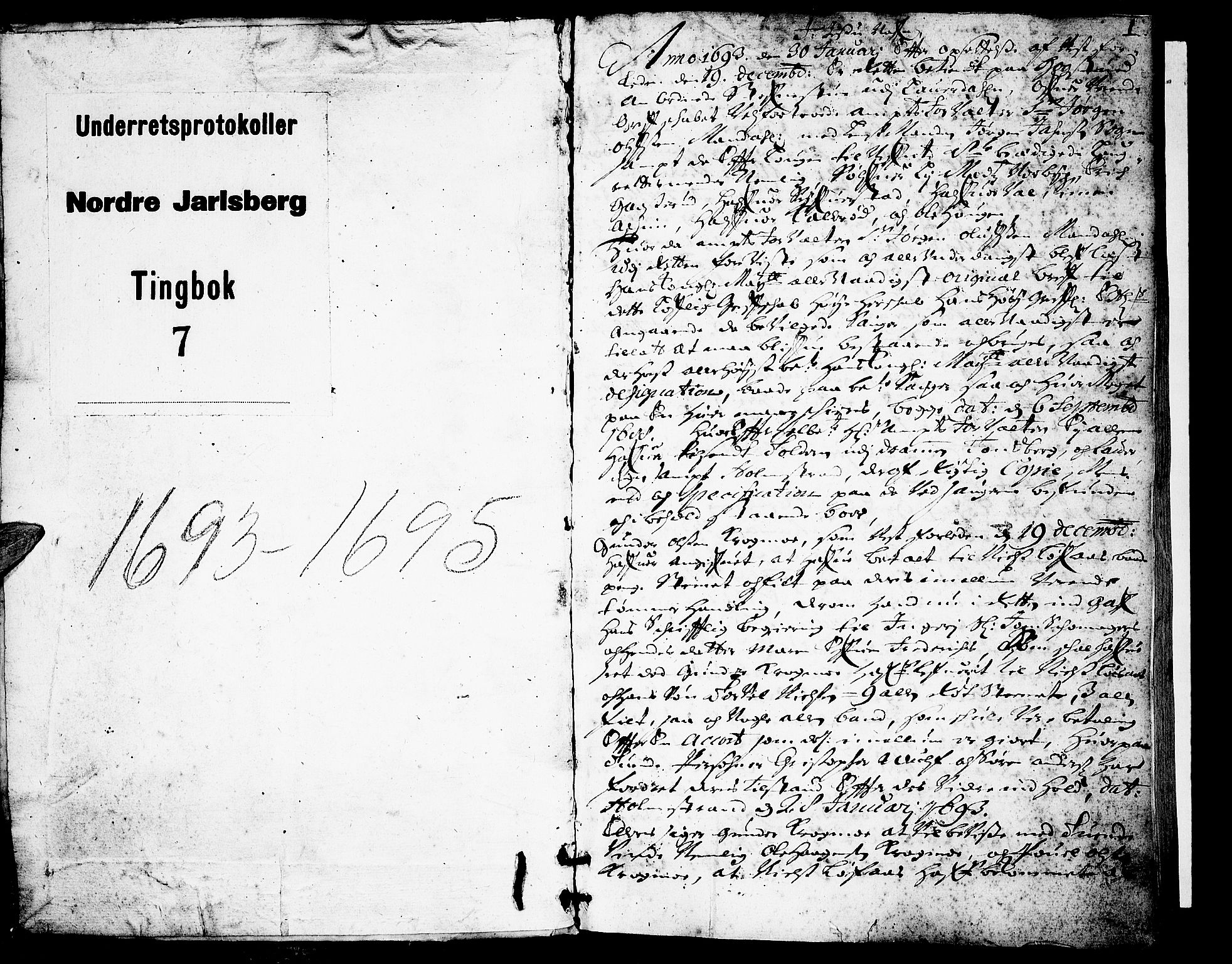 Nordre Jarlsberg sorenskriveri, SAKO/A-80/F/Fa/Faa/L0007: Tingbok, 1693-1695, p. 1