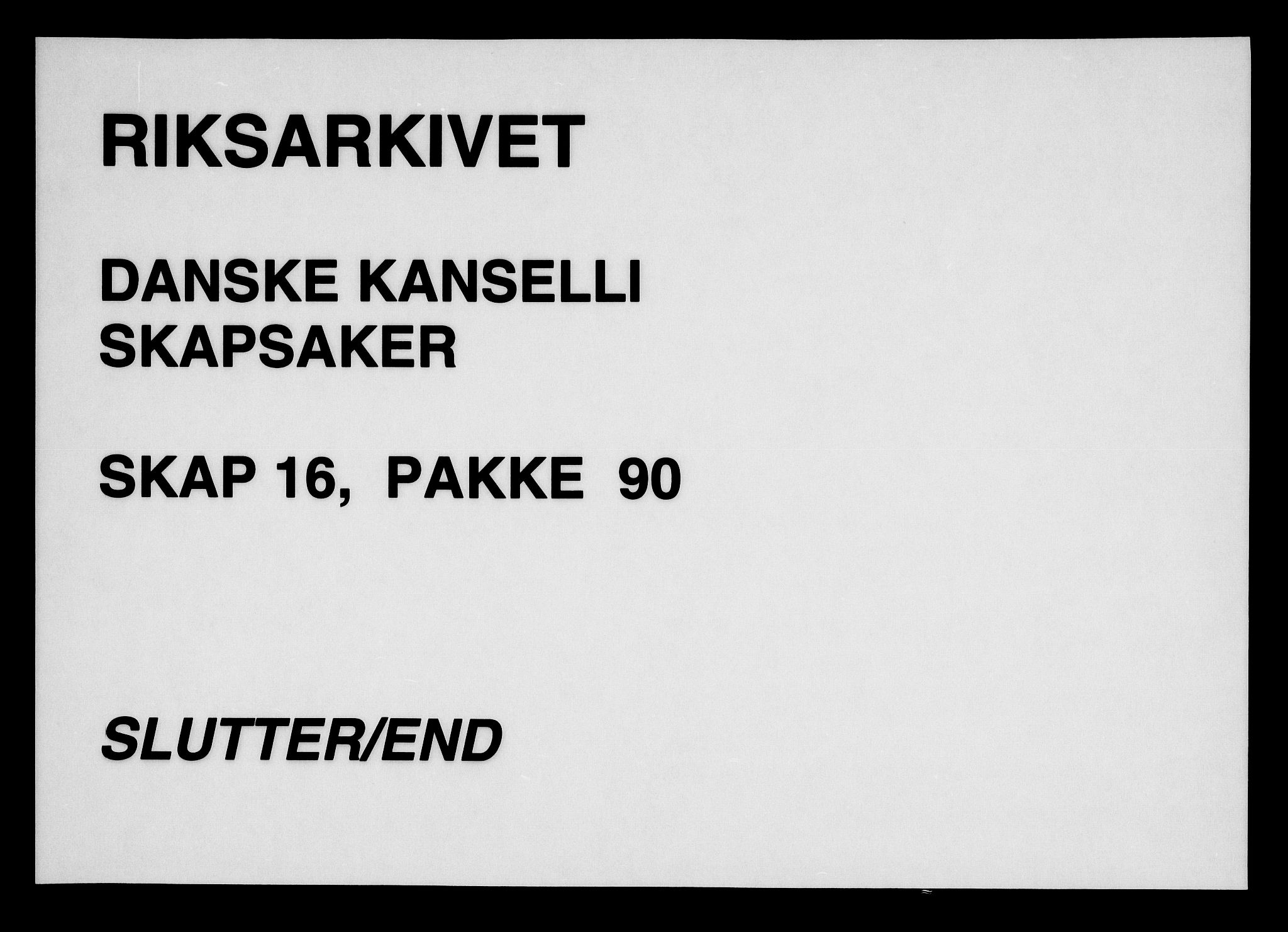 Danske Kanselli, Skapsaker, AV/RA-EA-4061/F/L0129: Skap 16, pakke 82-96, 1725-1806, p. 411