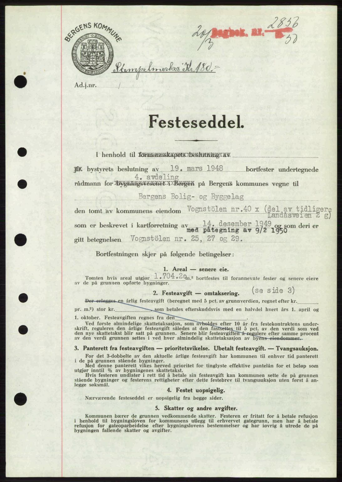 Byfogd og Byskriver i Bergen, AV/SAB-A-3401/03/03Bc/L0032: Mortgage book no. A26, 1950-1950, Diary no: : 2856/1950