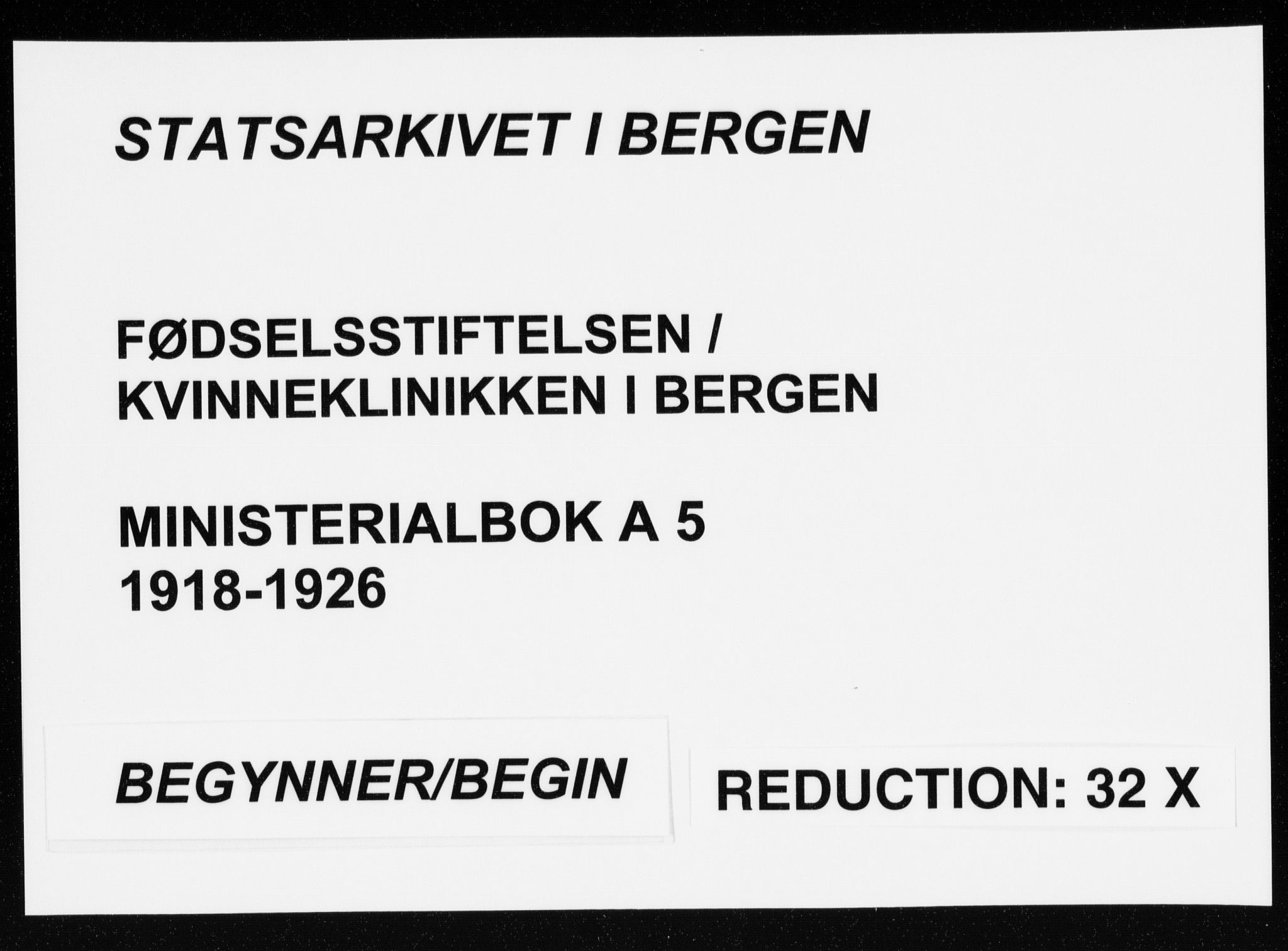 Fødselsstiftelsens sokneprestembete*, SAB/-: Parish register (official) no. A 5, 1918-1926
