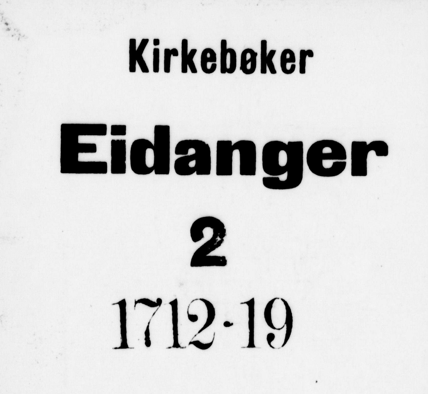 Eidanger kirkebøker, SAKO/A-261/F/Fa/L0002: Parish register (official) no. 2, 1712-1720