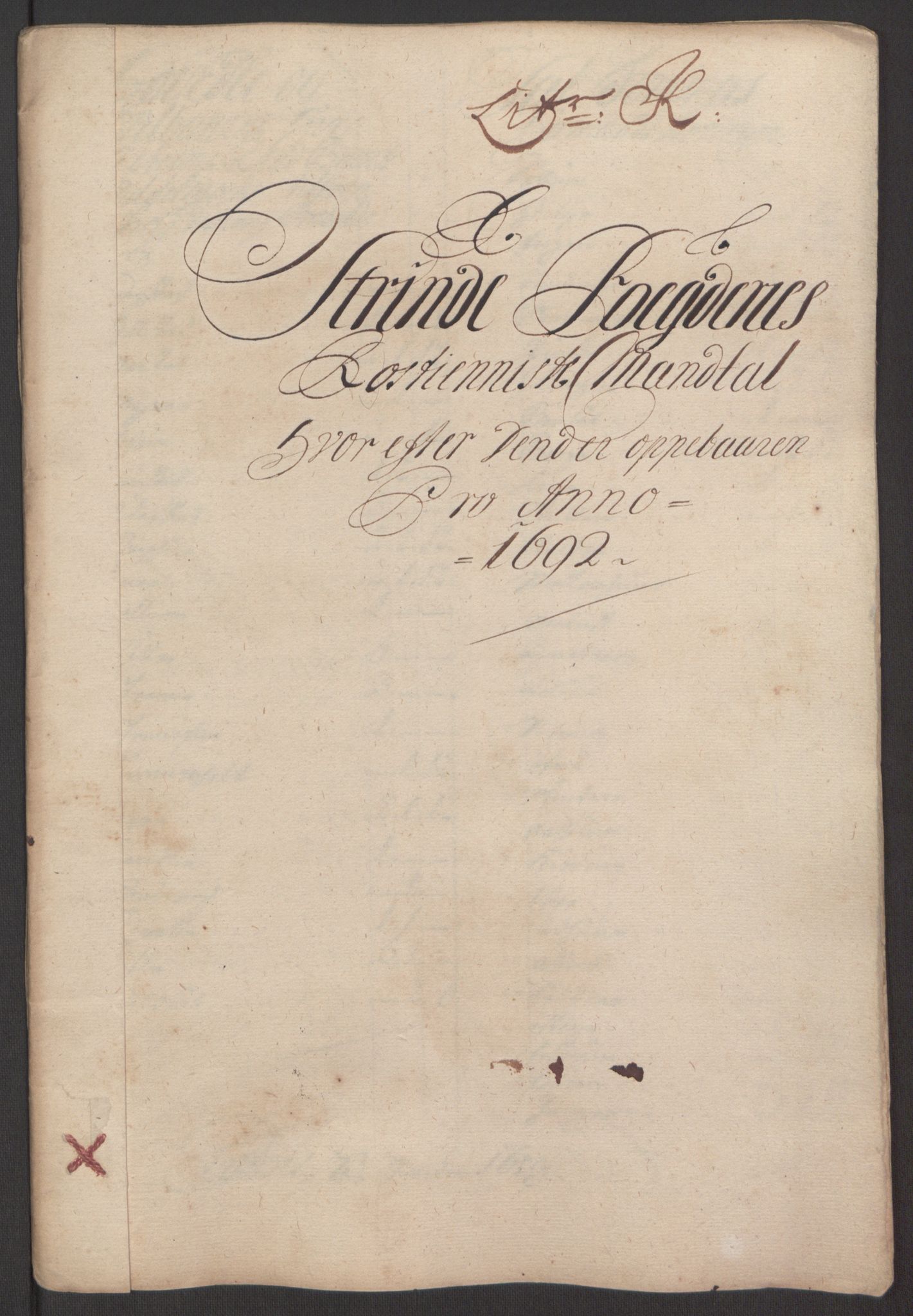 Rentekammeret inntil 1814, Reviderte regnskaper, Fogderegnskap, RA/EA-4092/R61/L4103: Fogderegnskap Strinda og Selbu, 1691-1692, p. 334