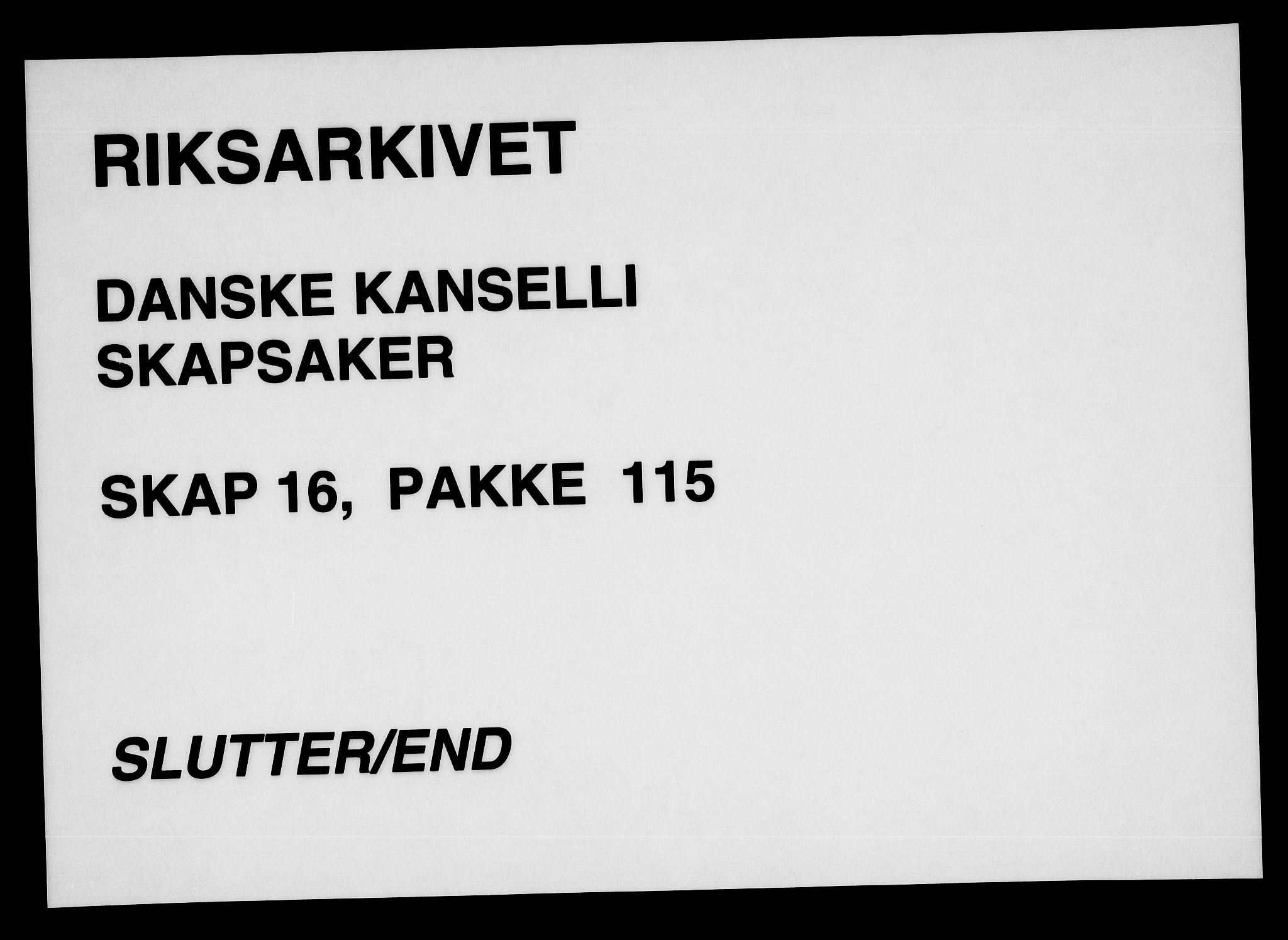 Danske Kanselli, Skapsaker, RA/EA-4061/F/L0132: Skap 16, pakke 102-119, 1591-1810, p. 353
