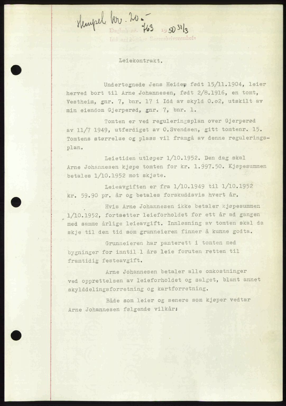 Idd og Marker sorenskriveri, AV/SAO-A-10283/G/Gb/Gbb/L0014: Mortgage book no. A14, 1950-1950, Diary no: : 763/1950