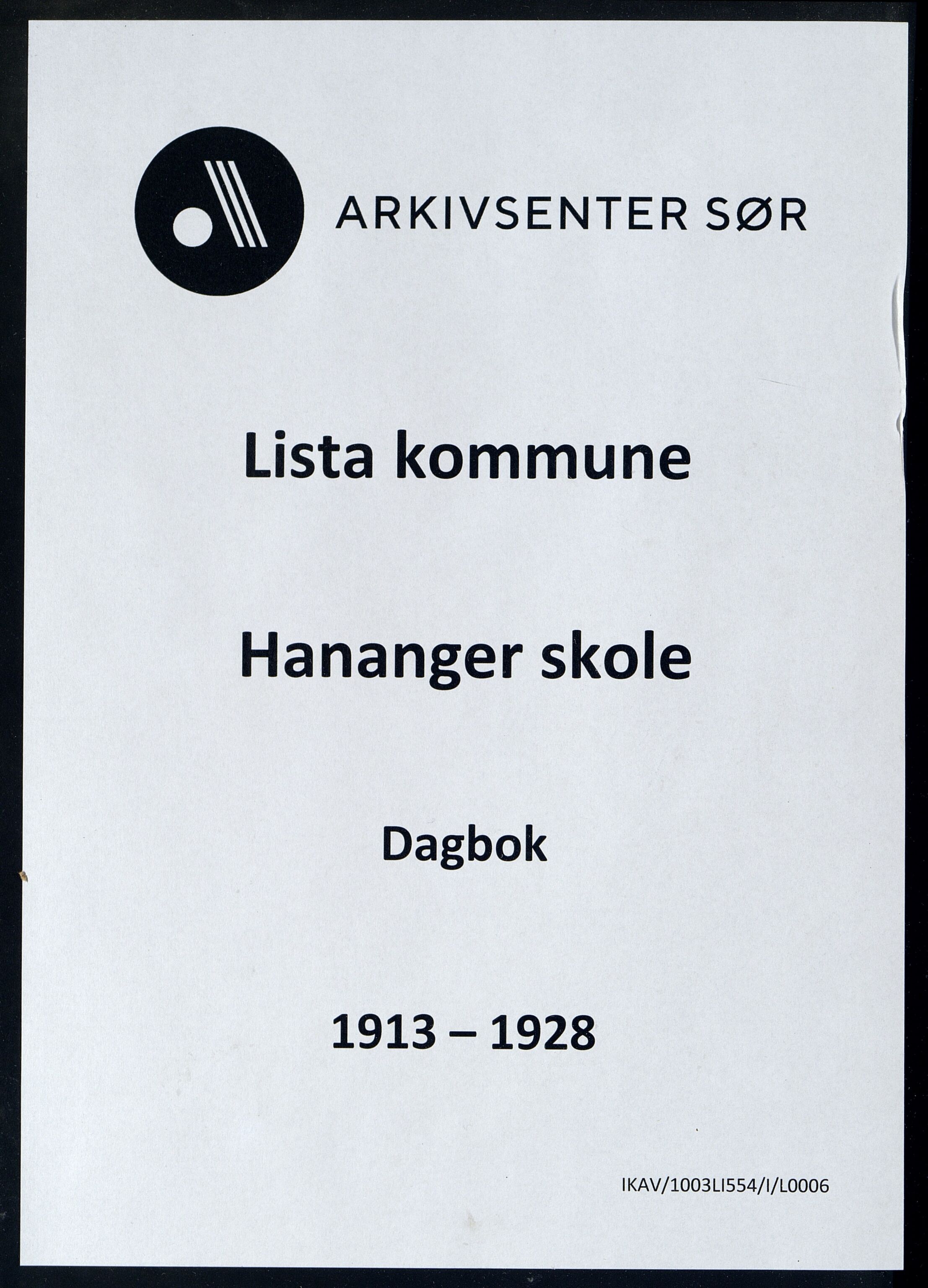Lista kommune - Hananger Skole, ARKSOR/1003LI554/I/L0006: Dagbok, 1913-1928