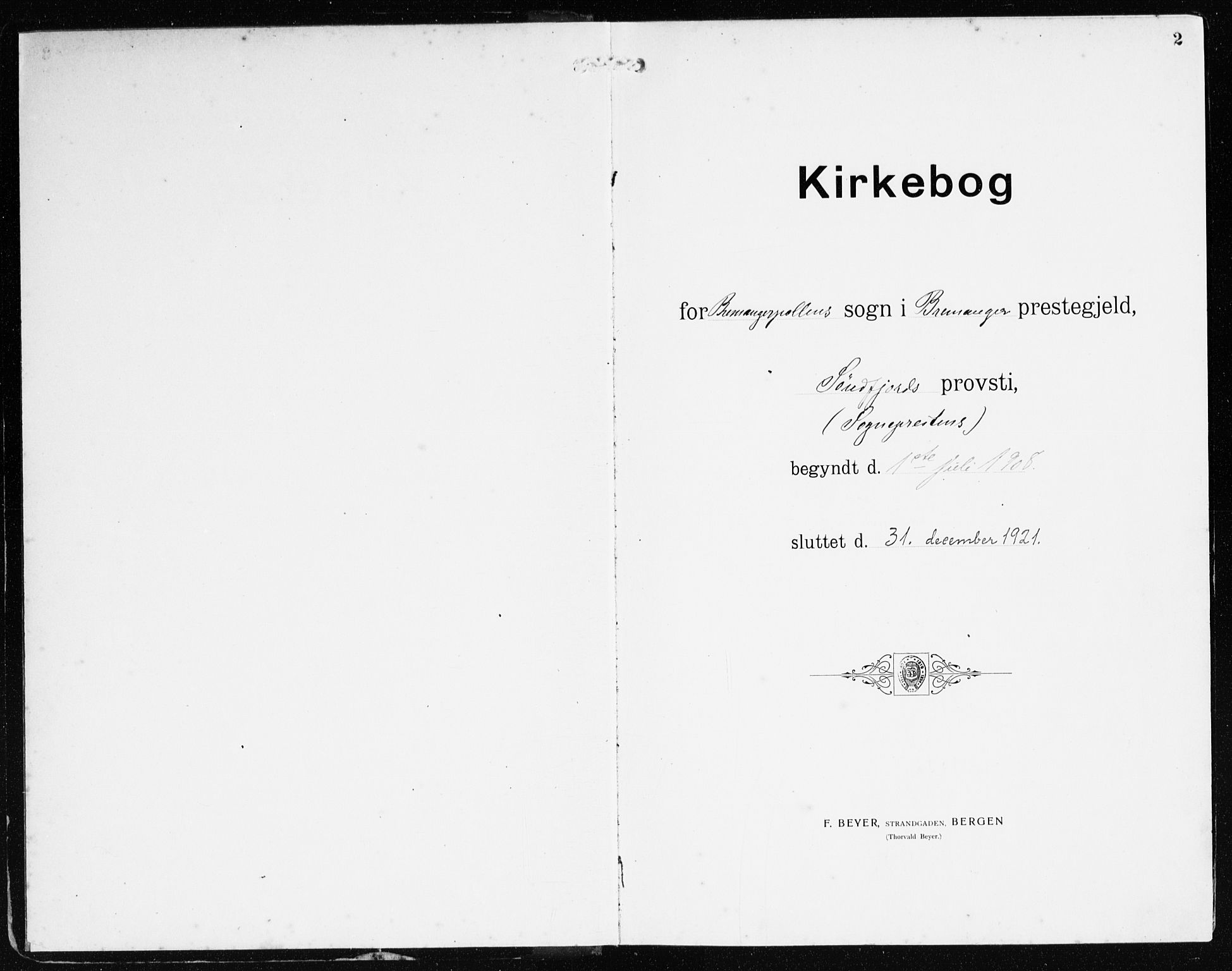 Bremanger sokneprestembete, AV/SAB-A-82201/H/Haa/Haac/L0001: Parish register (official) no. C 1, 1908-1921, p. 2