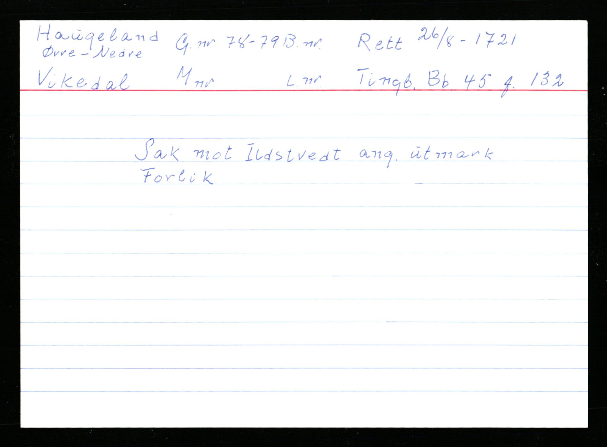Statsarkivet i Stavanger, AV/SAST-A-101971/03/Y/Ym/L0021: Åstedskort sortert etter gårdsnavn: Hauge - Haukås, 1600-1950, p. 354