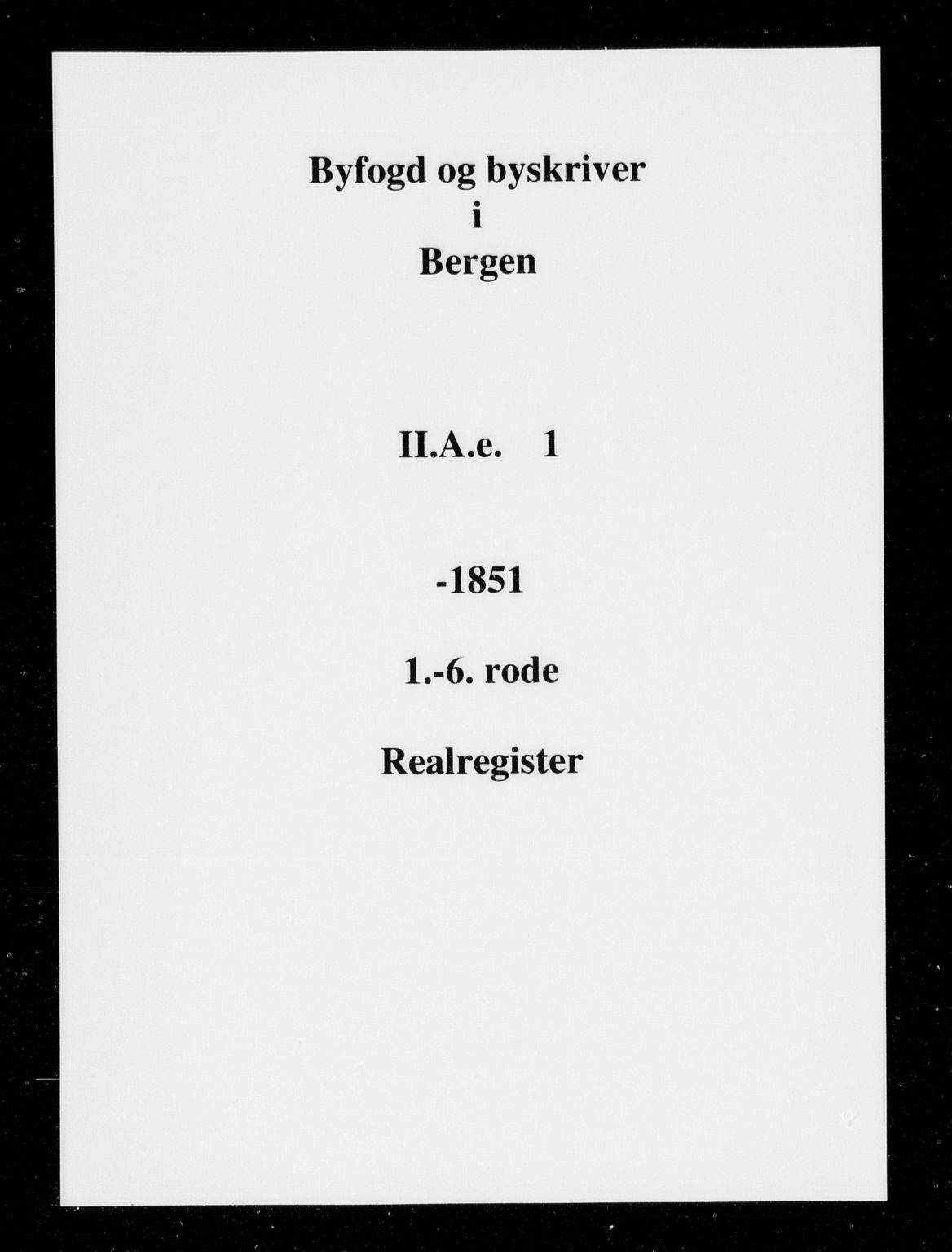 Byfogd og Byskriver i Bergen, SAB/A-3401/03/03AdB/L0001: Mortgage register no. A.d.B.1, 1820-1850