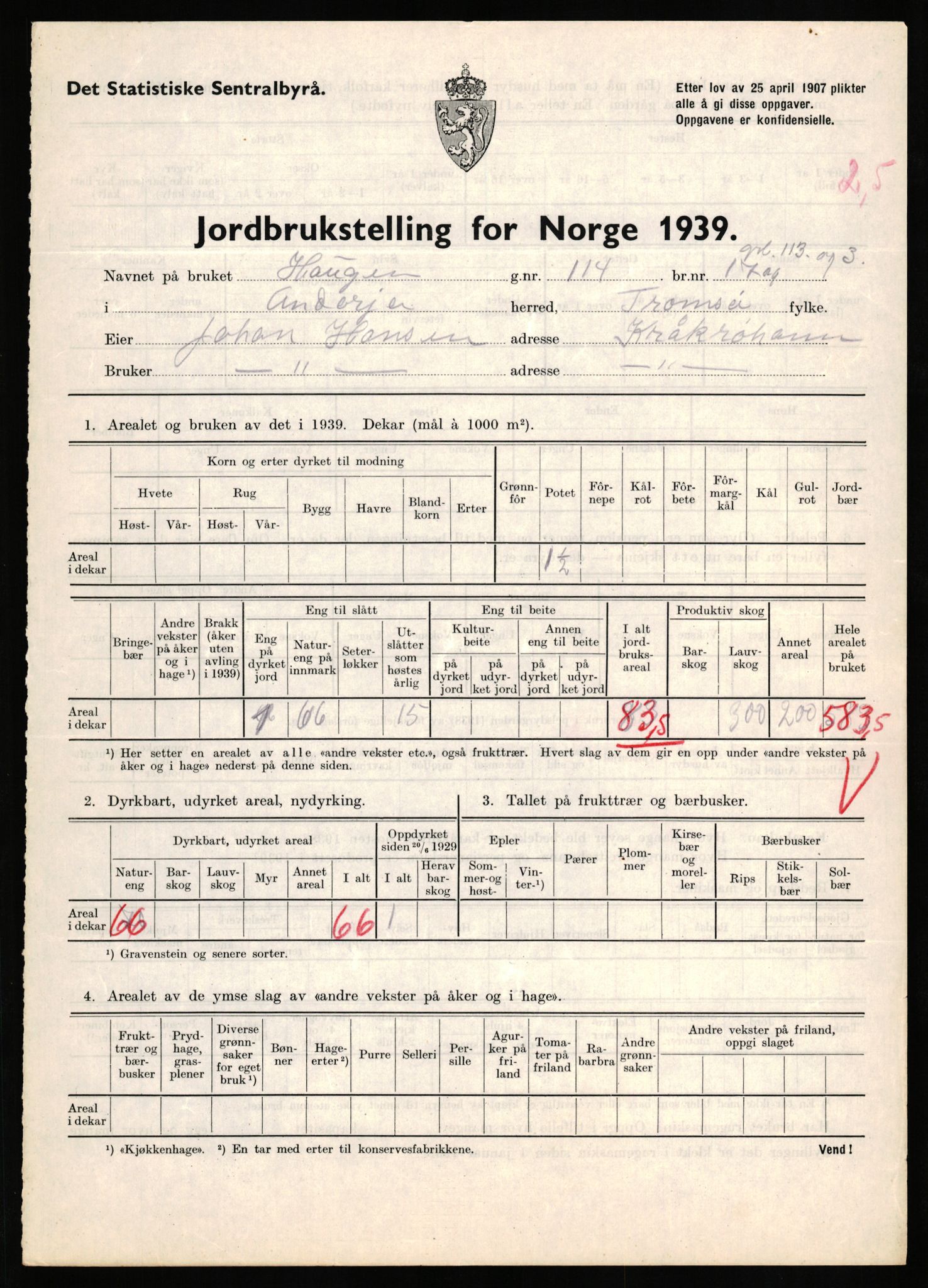 Statistisk sentralbyrå, Næringsøkonomiske emner, Jordbruk, skogbruk, jakt, fiske og fangst, AV/RA-S-2234/G/Gb/L0339: Troms: Andørja, Astafjord og Lavangen, 1939, p. 841