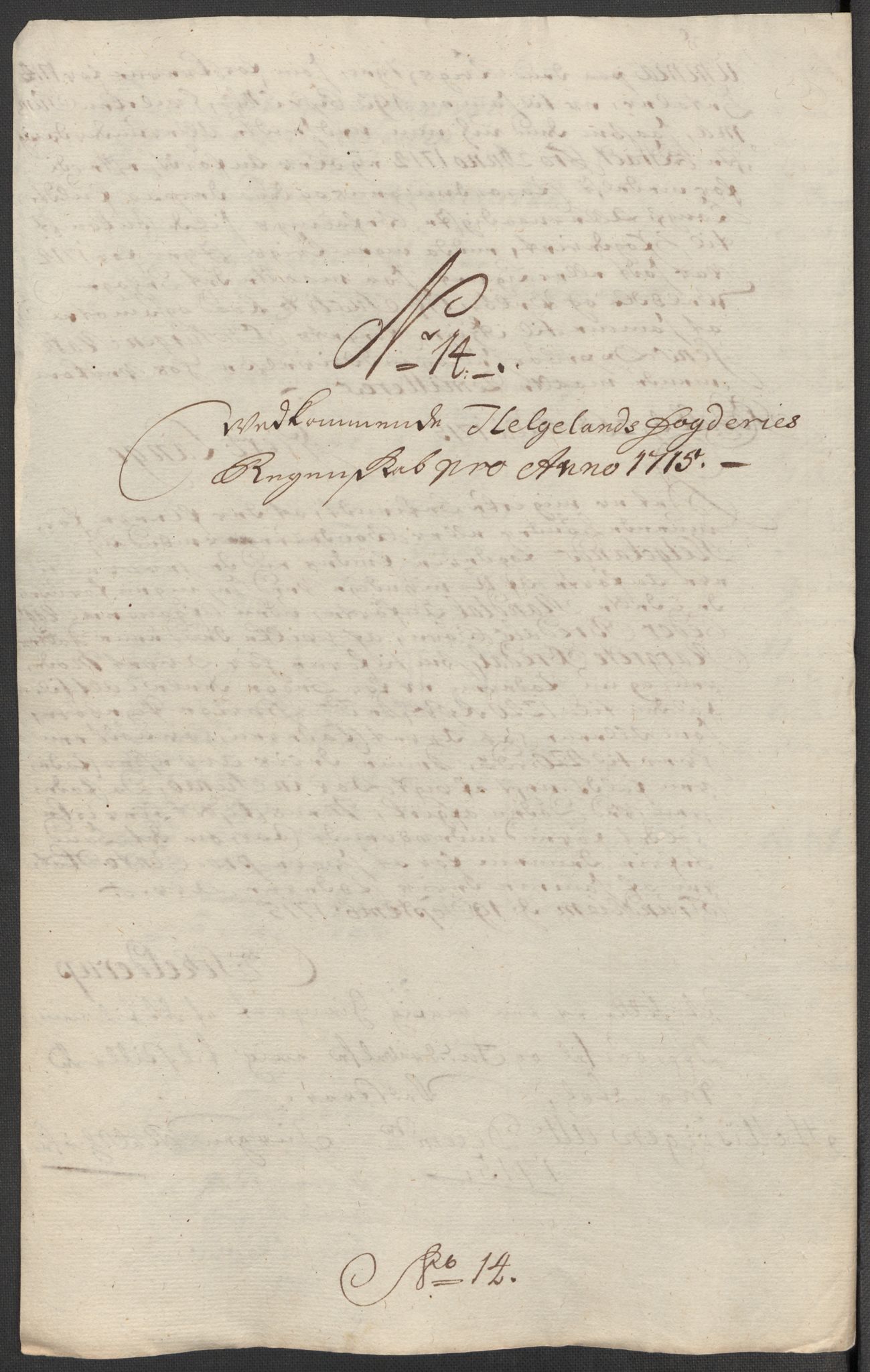 Rentekammeret inntil 1814, Reviderte regnskaper, Fogderegnskap, RA/EA-4092/R65/L4513: Fogderegnskap Helgeland, 1714-1715, p. 596