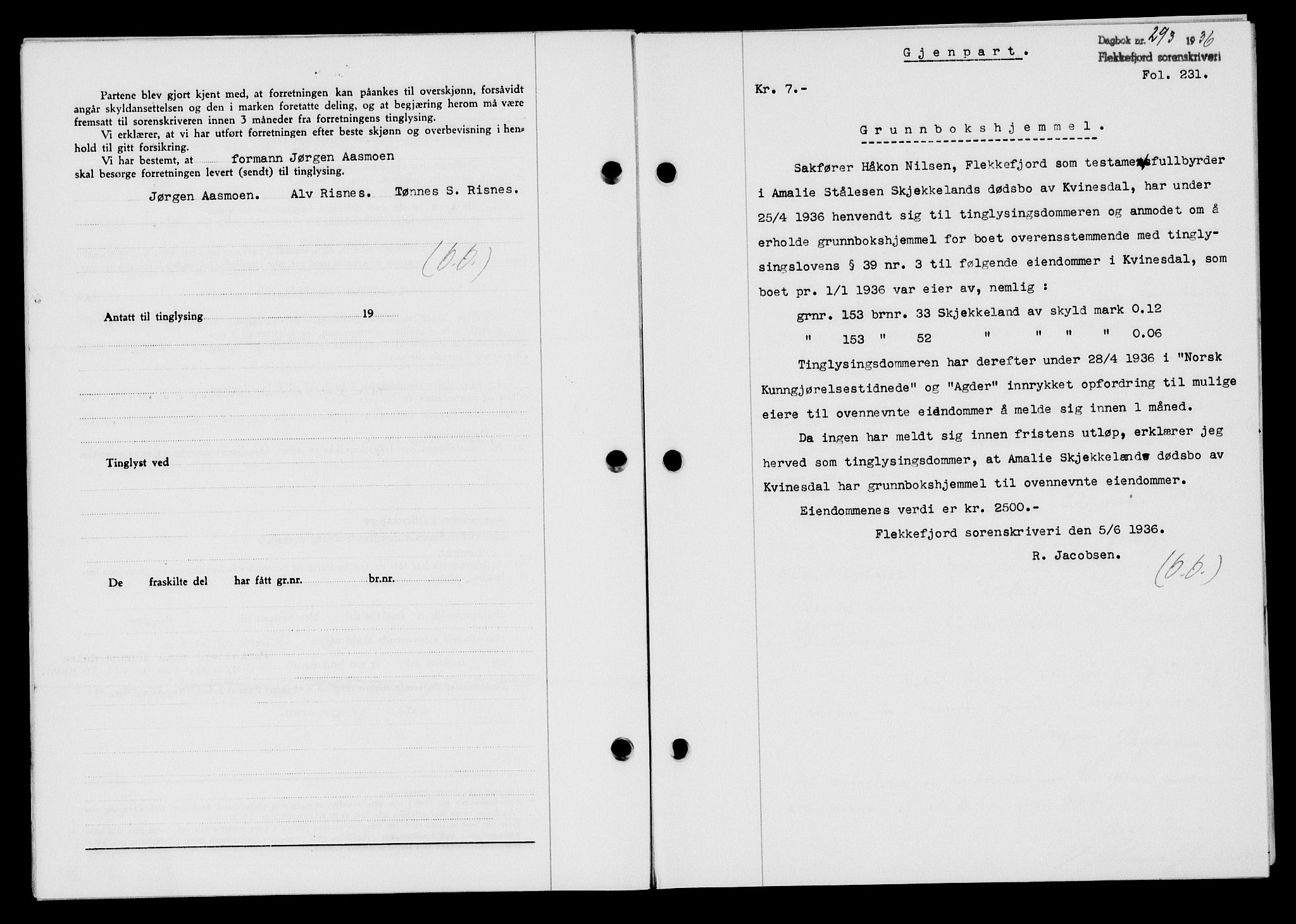 Flekkefjord sorenskriveri, SAK/1221-0001/G/Gb/Gba/L0053: Mortgage book no. A-1, 1936-1937, Diary no: : 293/1936