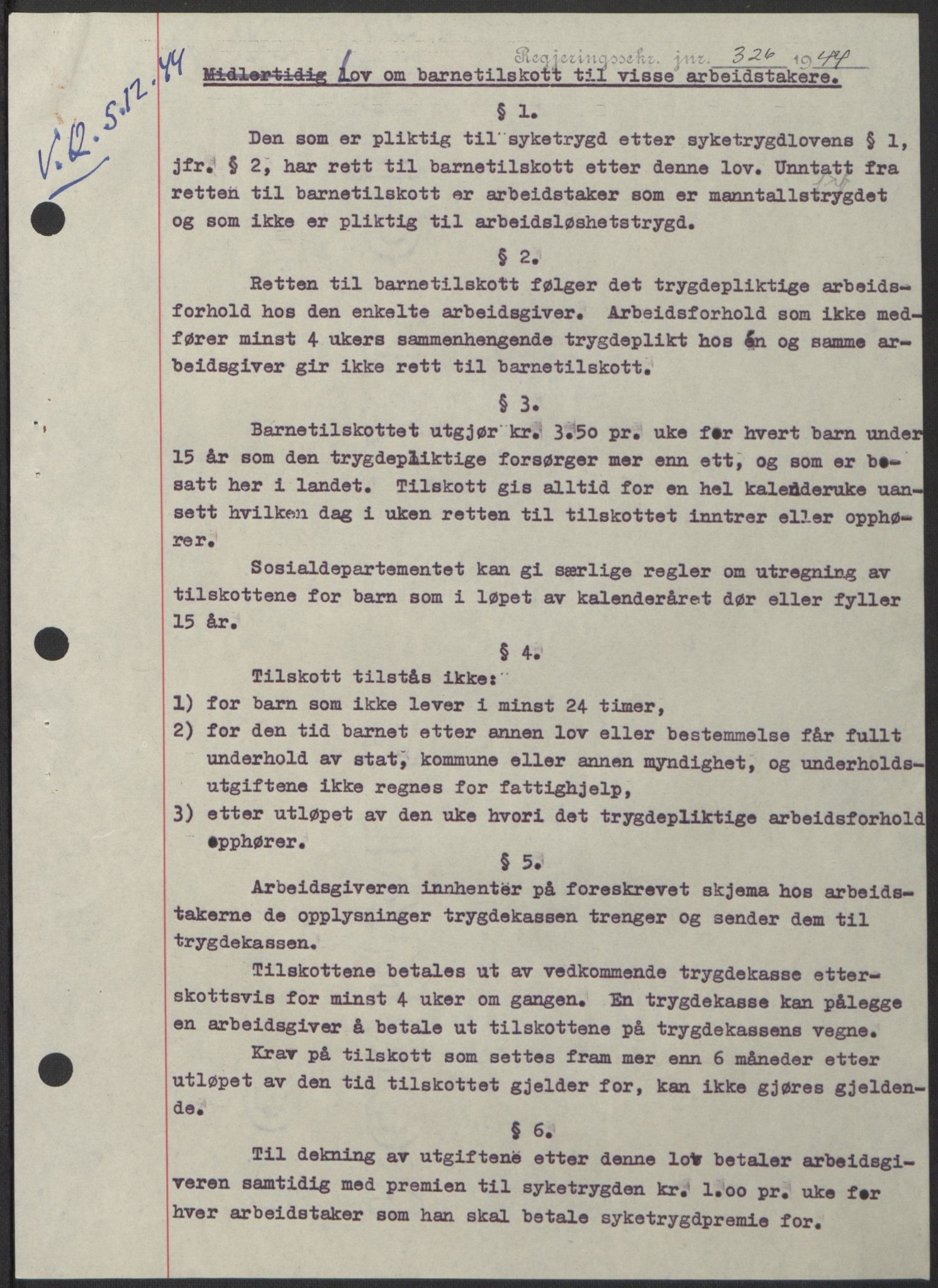 NS-administrasjonen 1940-1945 (Statsrådsekretariatet, de kommisariske statsråder mm), AV/RA-S-4279/D/Db/L0100: Lover, 1944, p. 599