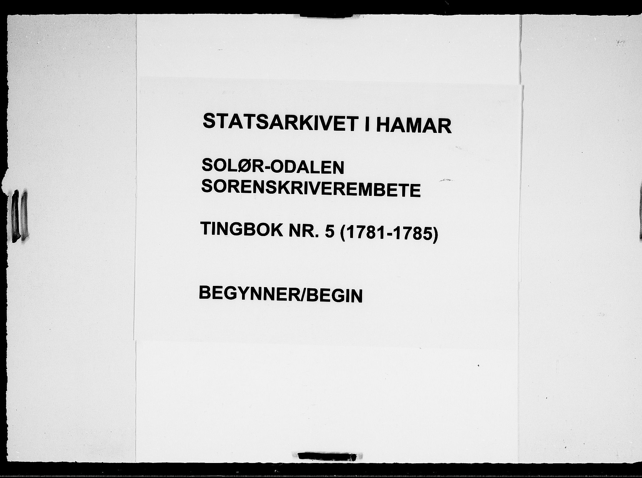 Solør og Odalen sorenskriveri, SAH/TING-026/G/Gb/L0005: Tingbok, 1781-1785