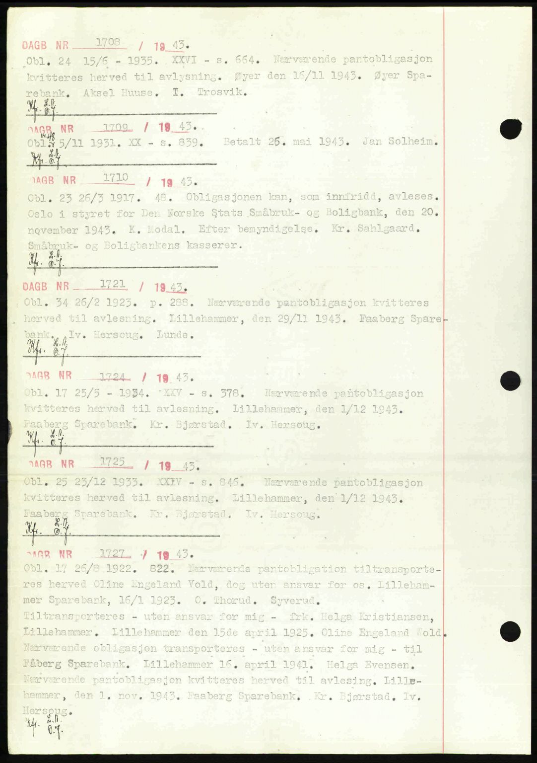 Sør-Gudbrandsdal tingrett, SAH/TING-004/H/Hb/Hbf/L0002: Mortgage book no. C1, 1938-1951, Diary no: : 1708/1943