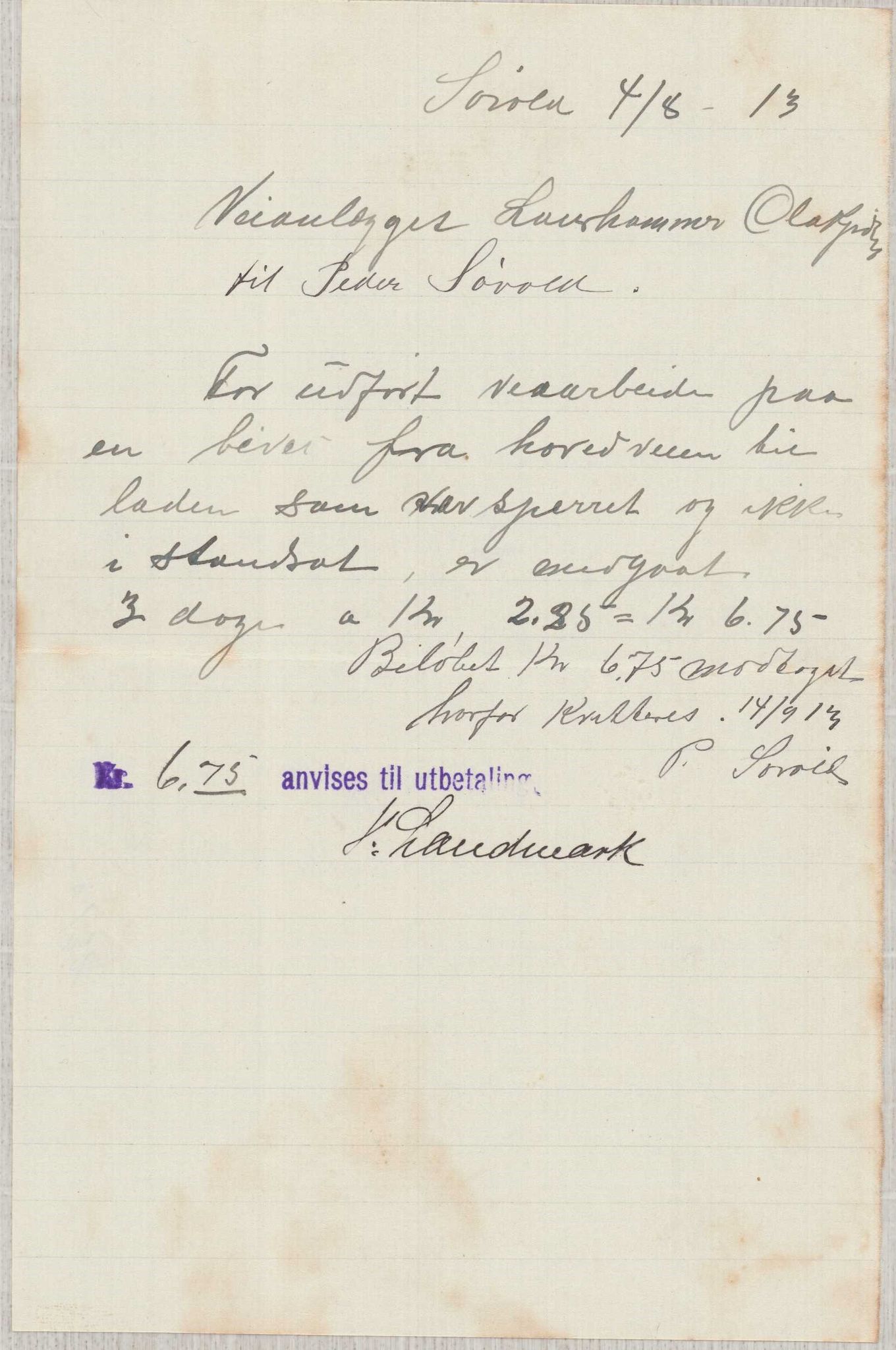 Finnaas kommune. Formannskapet, IKAH/1218a-021/E/Ea/L0001/0004: Rekneskap for veganlegg / Rekneskap for veganlegget Laurhammer - Olakjødn, 1913-1916, p. 7