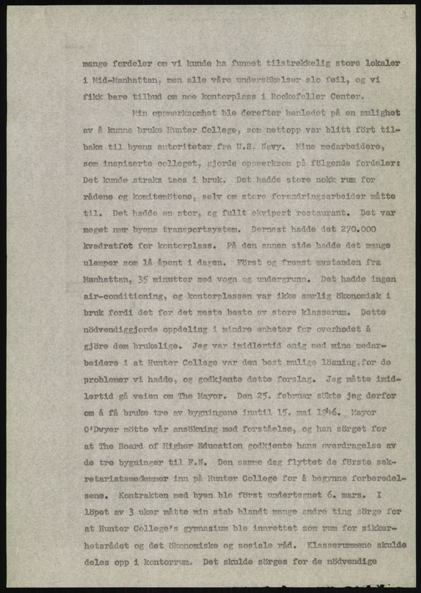 Lie, Trygve, AV/RA-PA-1407/D/L0020/0007: Utkast og manuskripter til "In the cause of Peace"/"Syv år for freden". / Manuskript til kap. 7, "Permanent headquarter". udatert., 1954