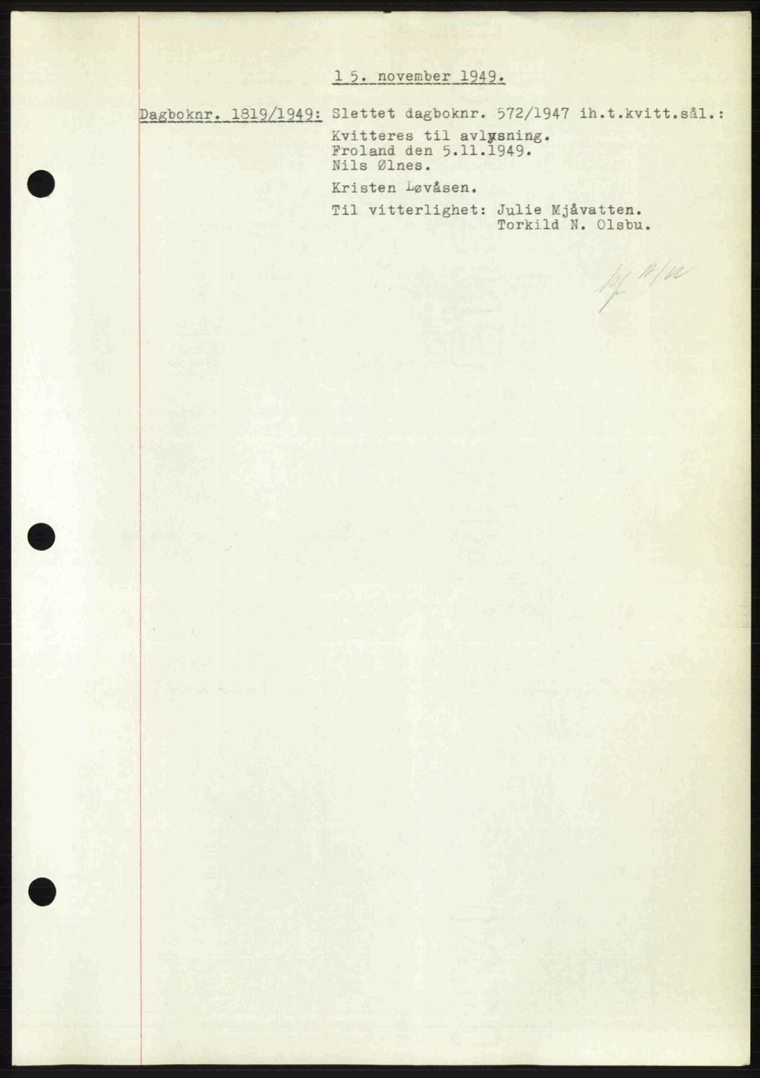 Nedenes sorenskriveri, AV/SAK-1221-0006/G/Gb/Gba/L0061: Mortgage book no. A13, 1949-1949, Diary no: : 1819/1949