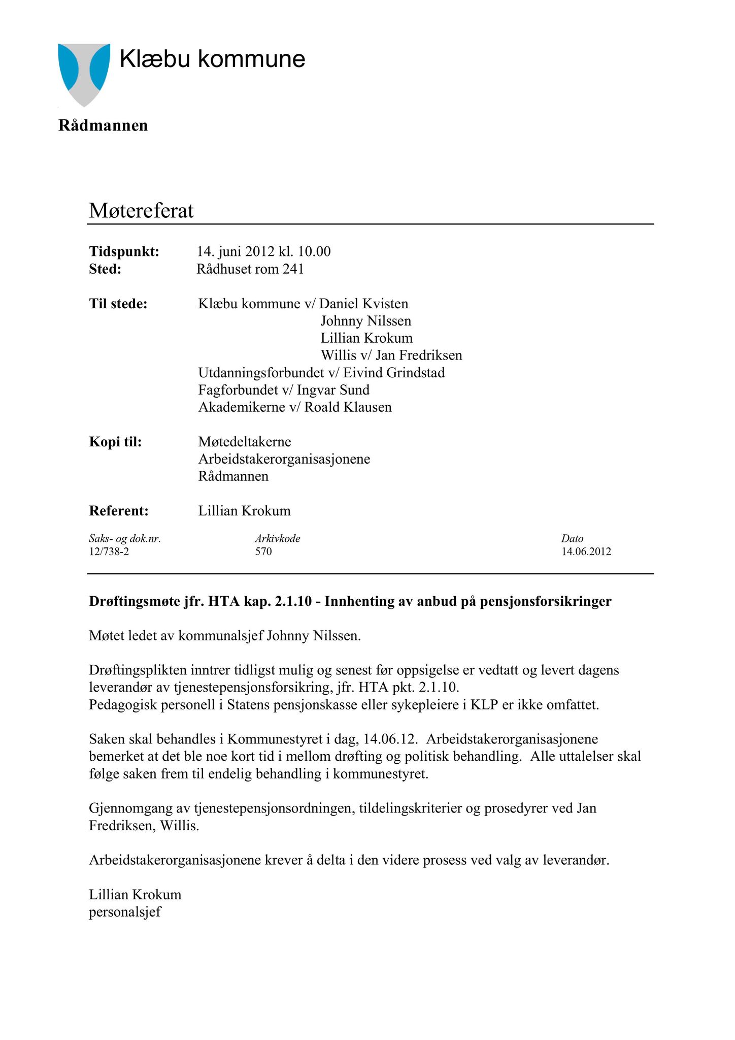 Klæbu Kommune, TRKO/KK/02-FS/L005: Formannsskapet - Møtedokumenter, 2012, p. 2202