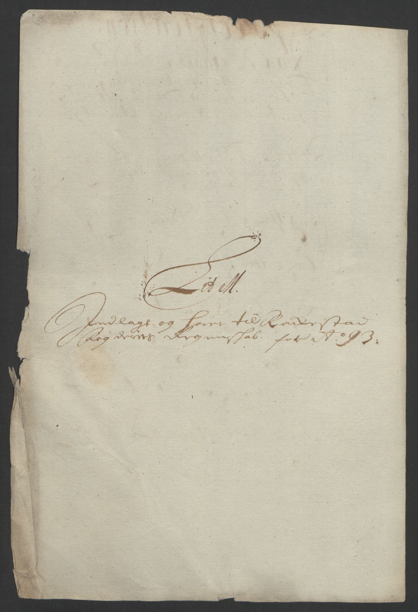 Rentekammeret inntil 1814, Reviderte regnskaper, Fogderegnskap, RA/EA-4092/R05/L0278: Fogderegnskap Rakkestad, 1691-1693, p. 529