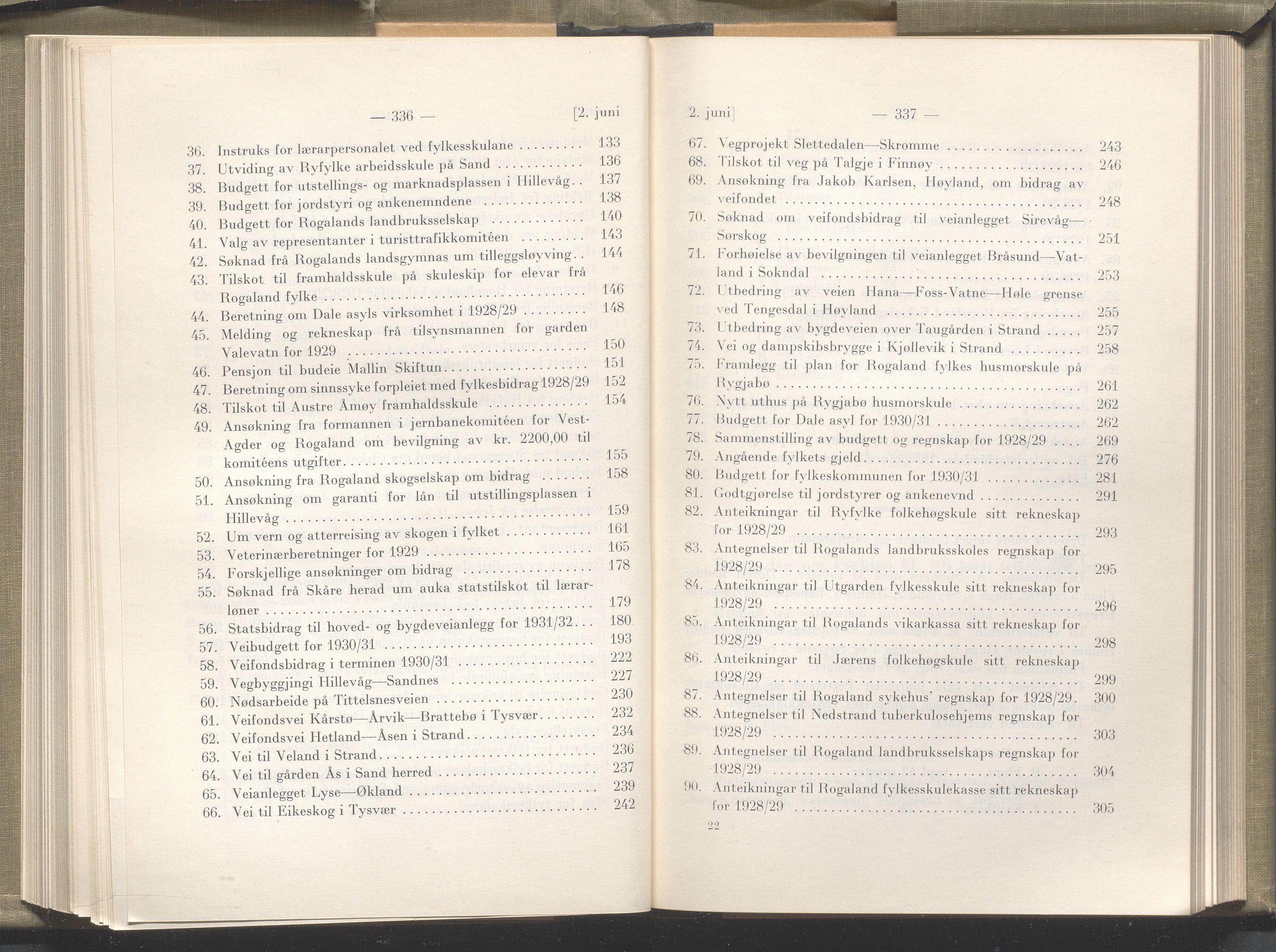 Rogaland fylkeskommune - Fylkesrådmannen , IKAR/A-900/A/Aa/Aaa/L0049: Møtebok , 1930, p. 336-337