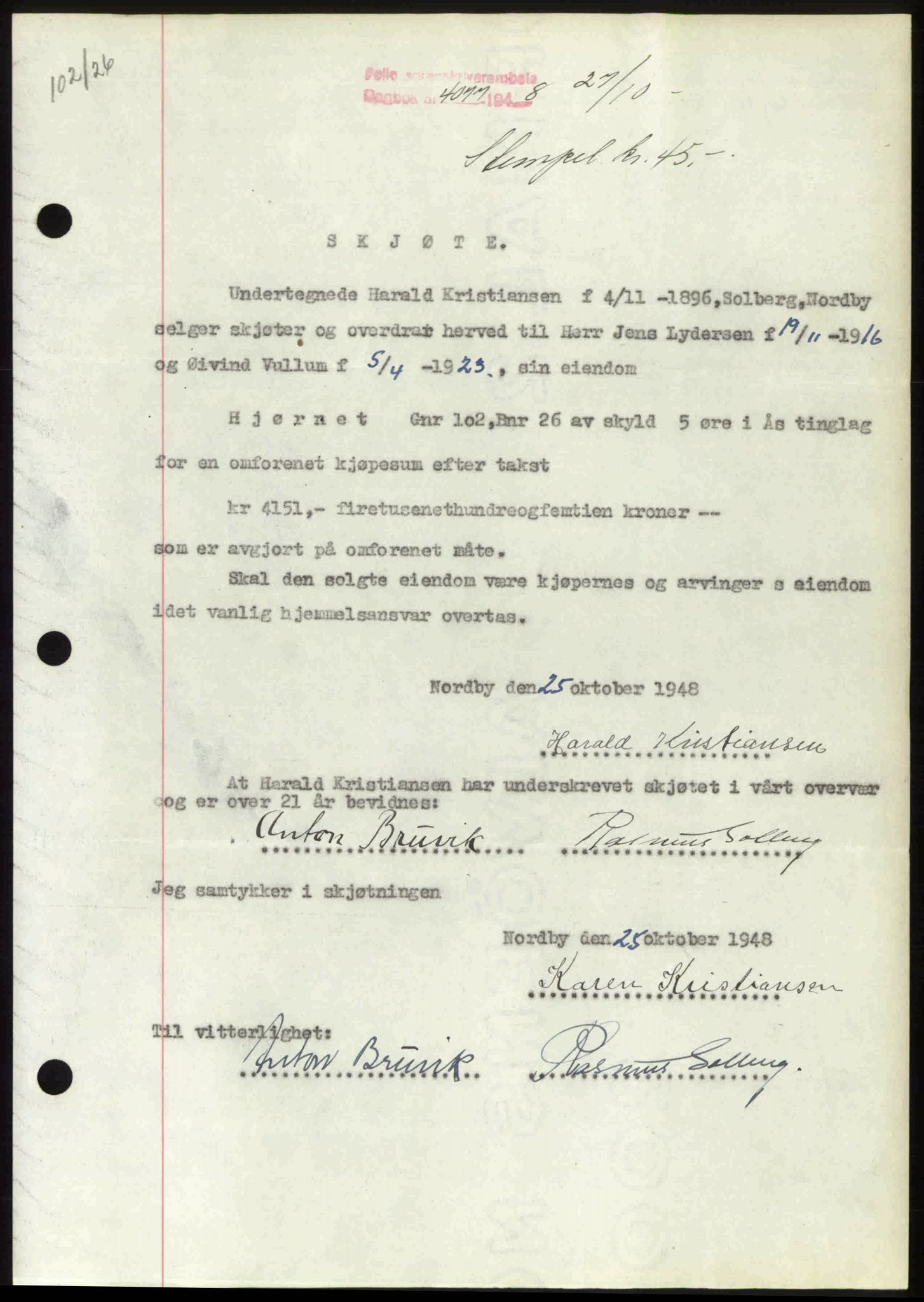 Follo sorenskriveri, SAO/A-10274/G/Ga/Gaa/L0085: Mortgage book no. I 85, 1948-1948, Diary no: : 4077/1948