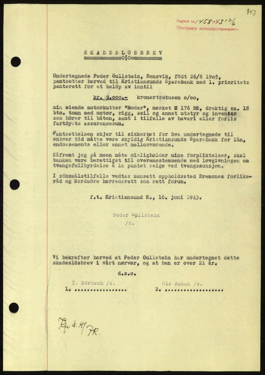 Nordmøre sorenskriveri, AV/SAT-A-4132/1/2/2Ca: Mortgage book no. B90, 1942-1943, Diary no: : 1458/1943