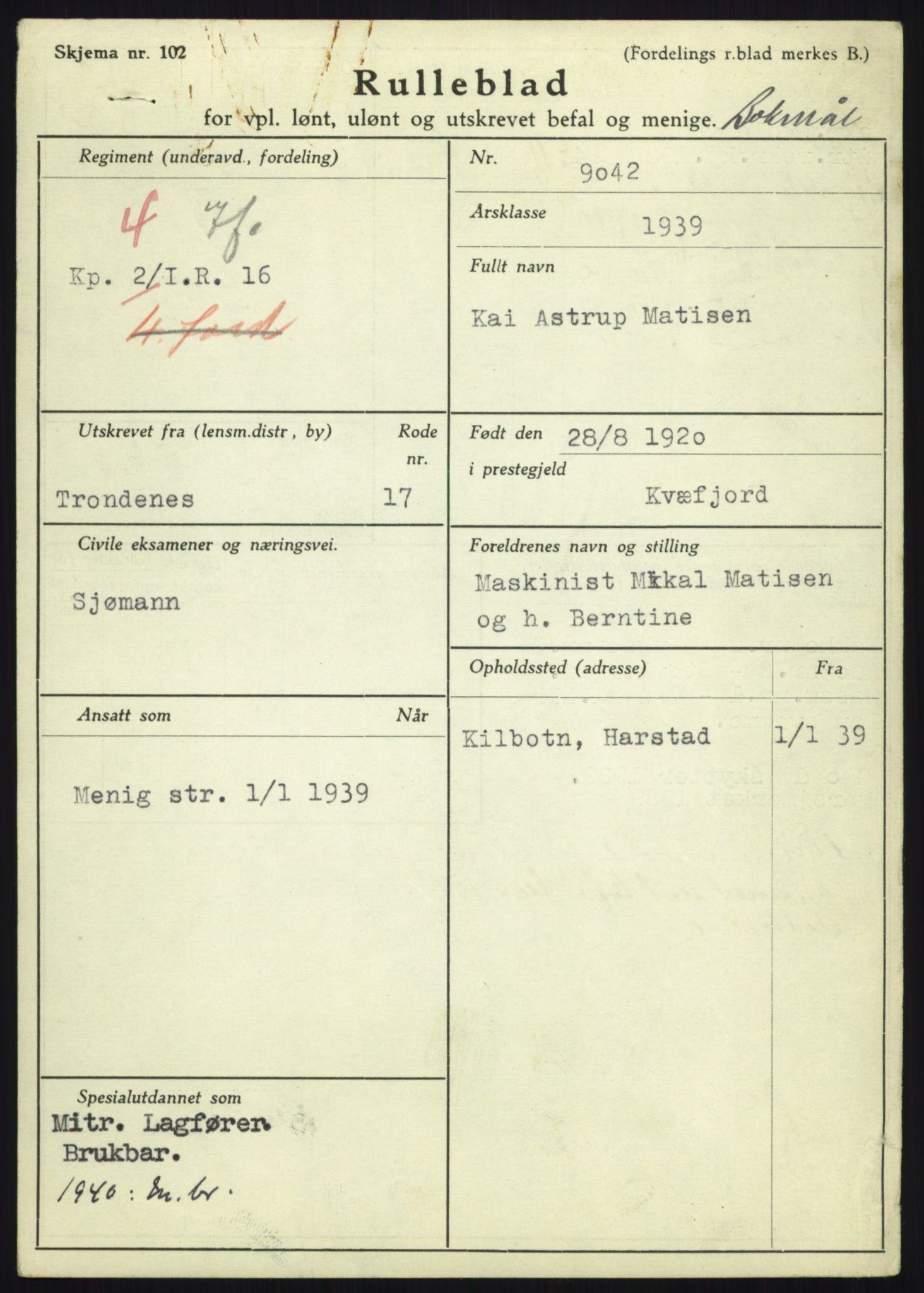 Forsvaret, Troms infanteriregiment nr. 16, AV/RA-RAFA-3146/P/Pa/L0023: Rulleblad for regimentets menige mannskaper, årsklasse 1939, 1939, p. 865