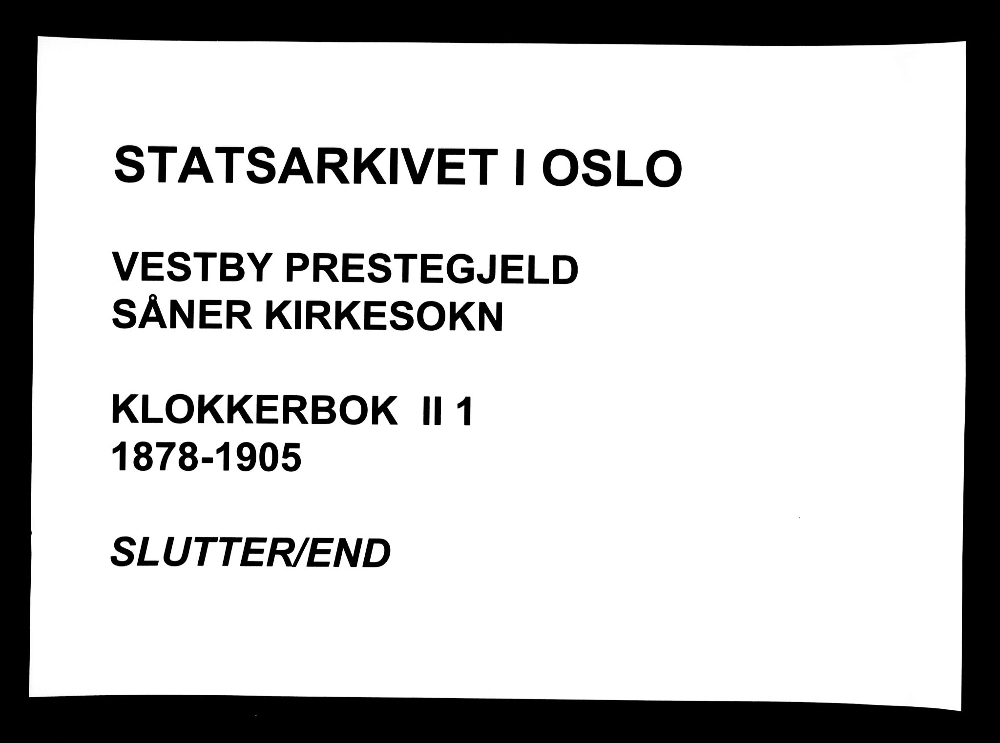 Vestby prestekontor Kirkebøker, AV/SAO-A-10893/G/Gb/L0001: Parish register (copy) no. II 1, 1878-1905