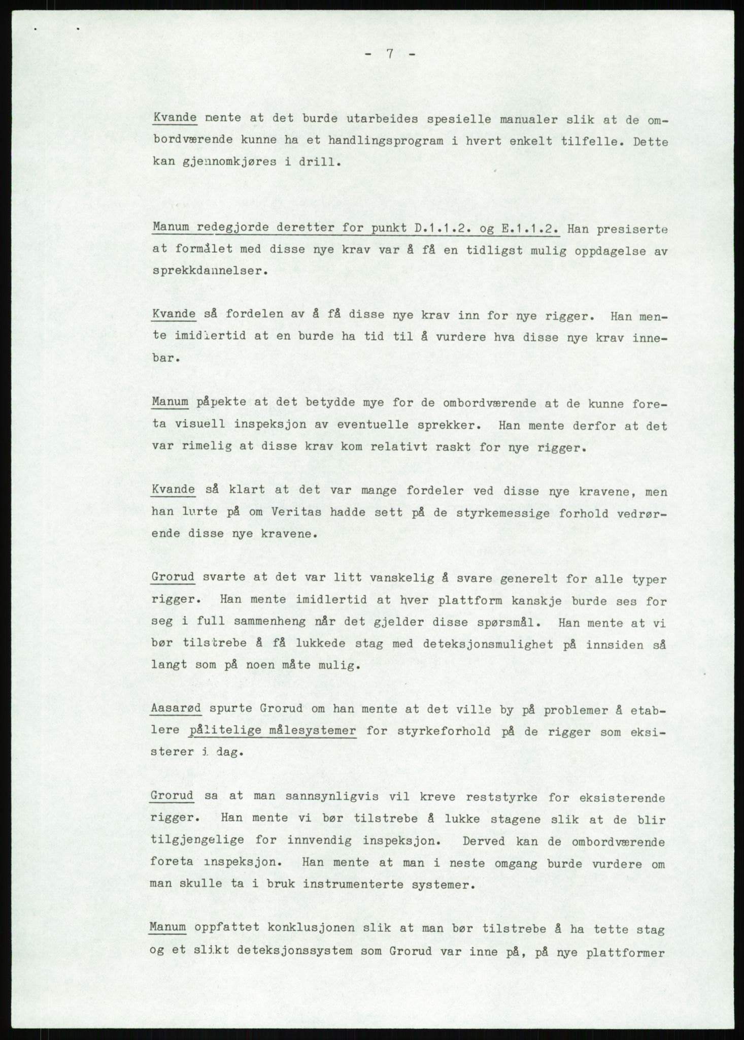 Justisdepartementet, Granskningskommisjonen ved Alexander Kielland-ulykken 27.3.1980, AV/RA-S-1165/D/L0013: H Sjøfartsdirektoratet og Skipskontrollen (H25-H43, H45, H47-H48, H50, H52)/I Det norske Veritas (I34, I41, I47), 1980-1981, p. 178