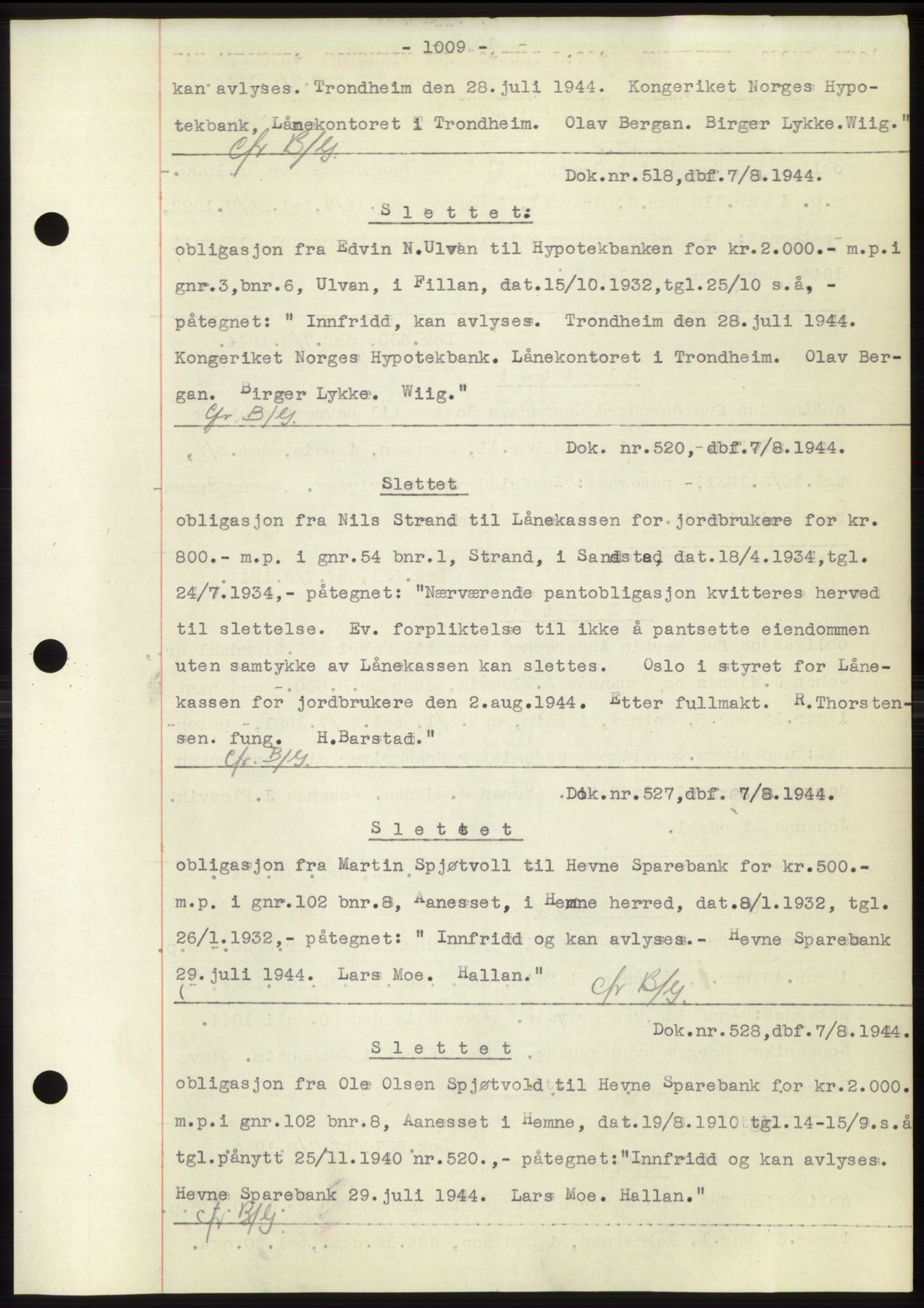 Hitra sorenskriveri, AV/SAT-A-0018/2/2C/2Ca: Mortgage book no. C1, 1936-1945, Diary no: : 518/1944