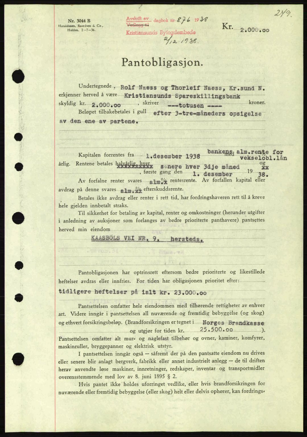 Kristiansund byfogd, SAT/A-4587/A/27: Mortgage book no. 31, 1938-1939, Diary no: : 876/1938