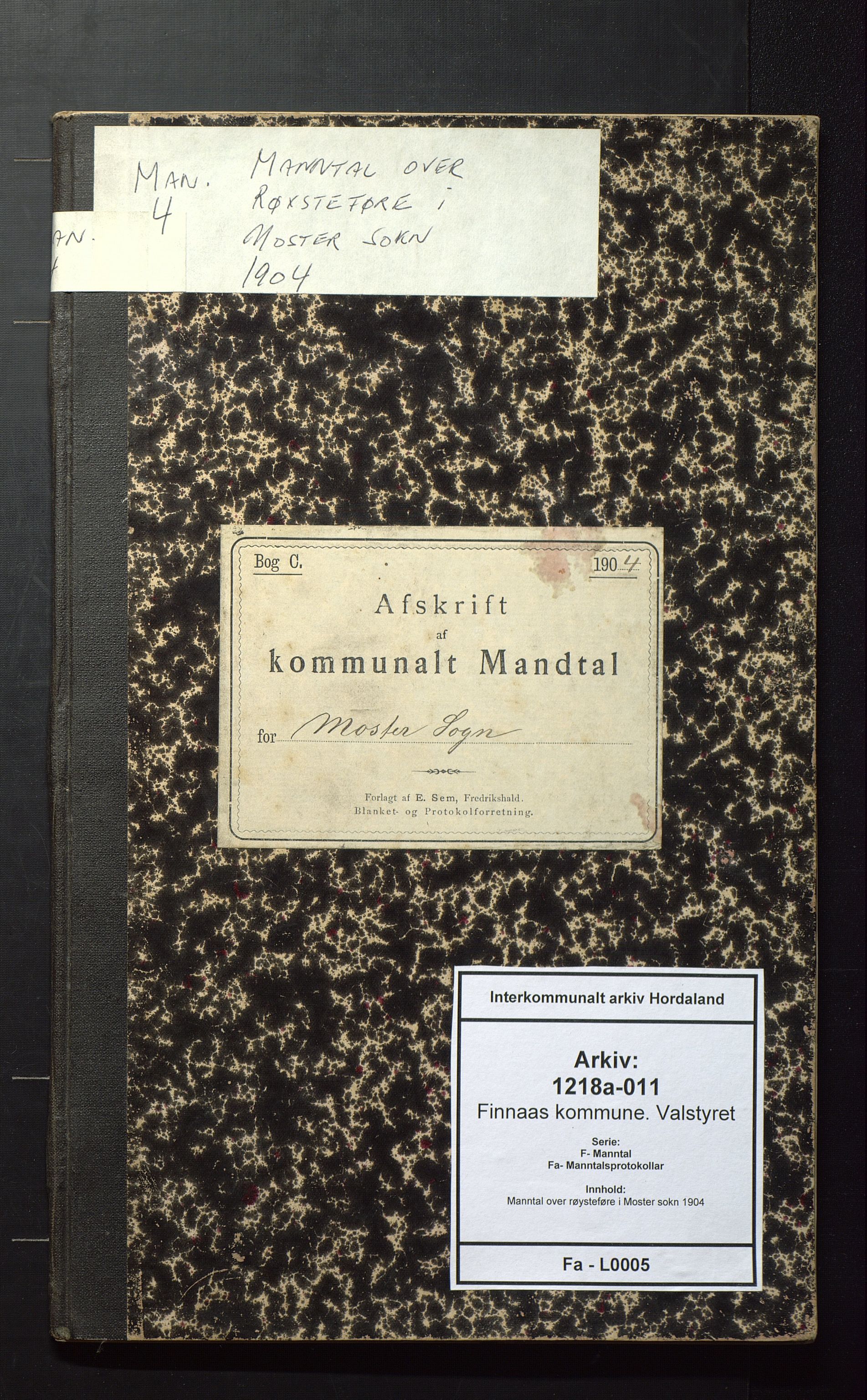 Finnaas kommune. Valstyret, IKAH/1218a-011/F/Fa/L0005: Manntal over røysteføre i Moster sokn, 1904