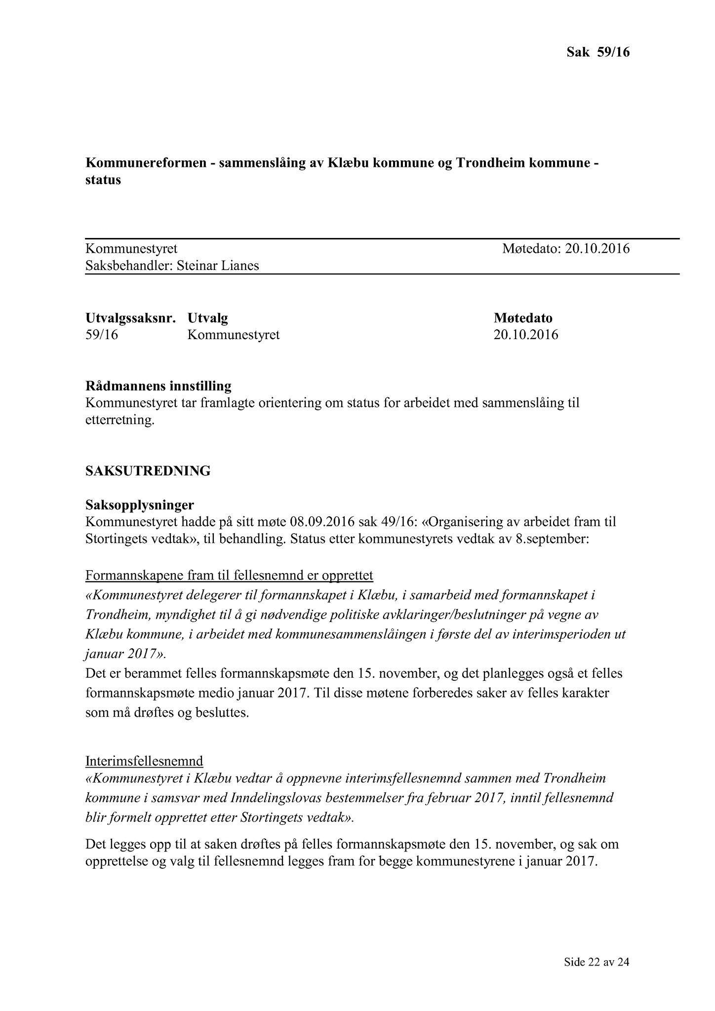 Klæbu Kommune, TRKO/KK/01-KS/L009: Kommunestyret - Møtedokumenter, 2016, p. 1691