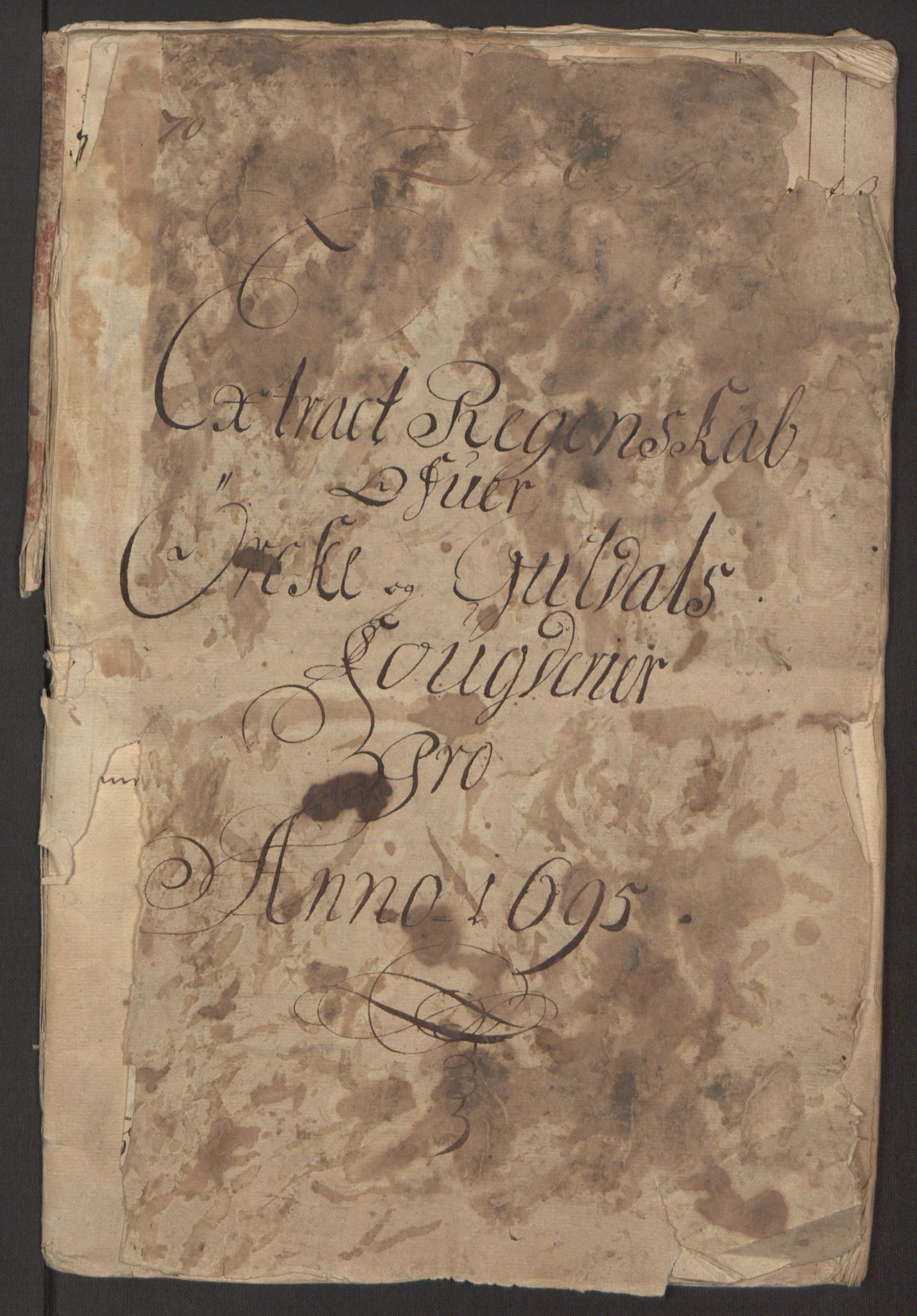 Rentekammeret inntil 1814, Reviderte regnskaper, Fogderegnskap, RA/EA-4092/R60/L3945: Fogderegnskap Orkdal og Gauldal, 1695, p. 4