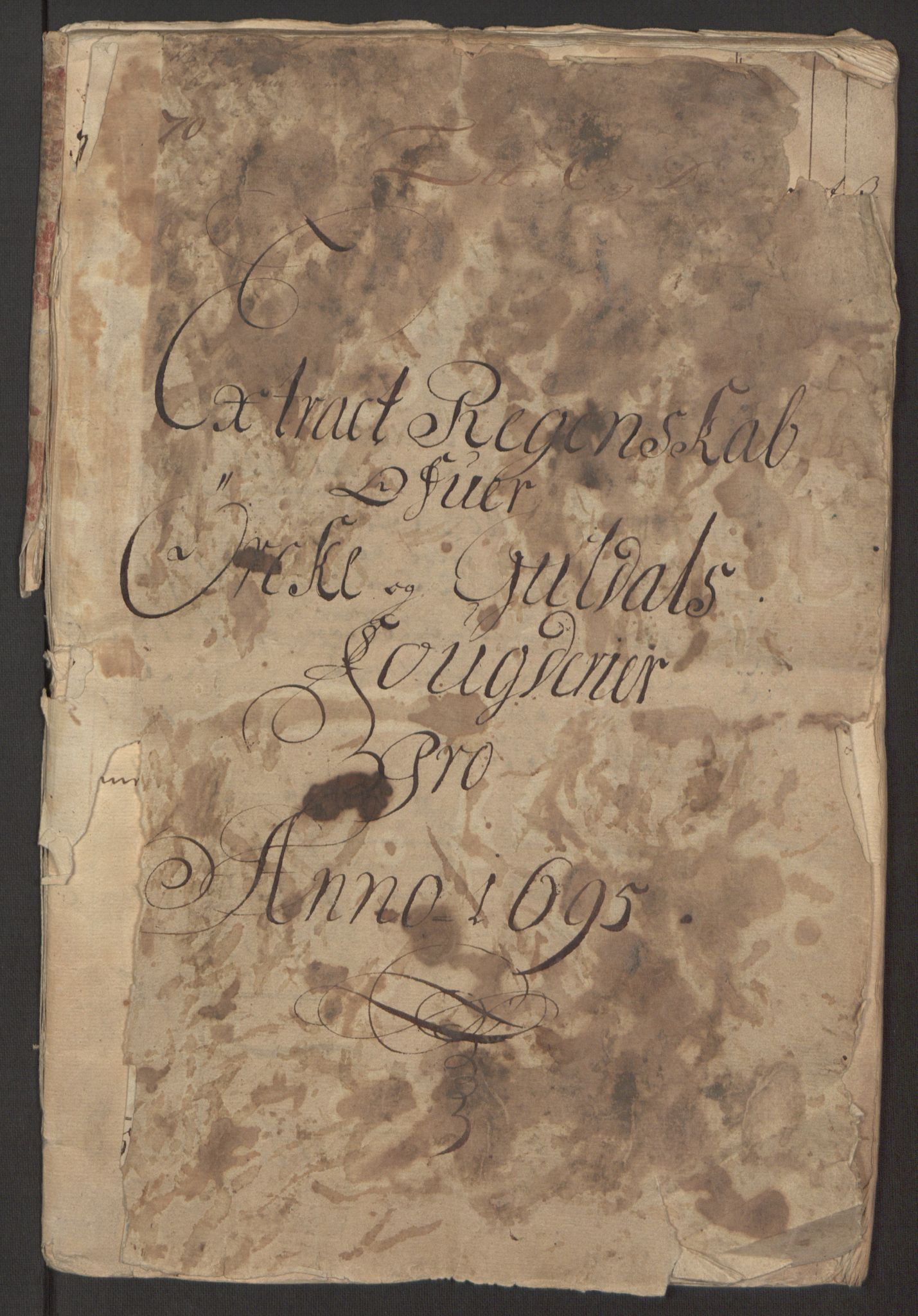 Rentekammeret inntil 1814, Reviderte regnskaper, Fogderegnskap, AV/RA-EA-4092/R60/L3945: Fogderegnskap Orkdal og Gauldal, 1695, p. 4