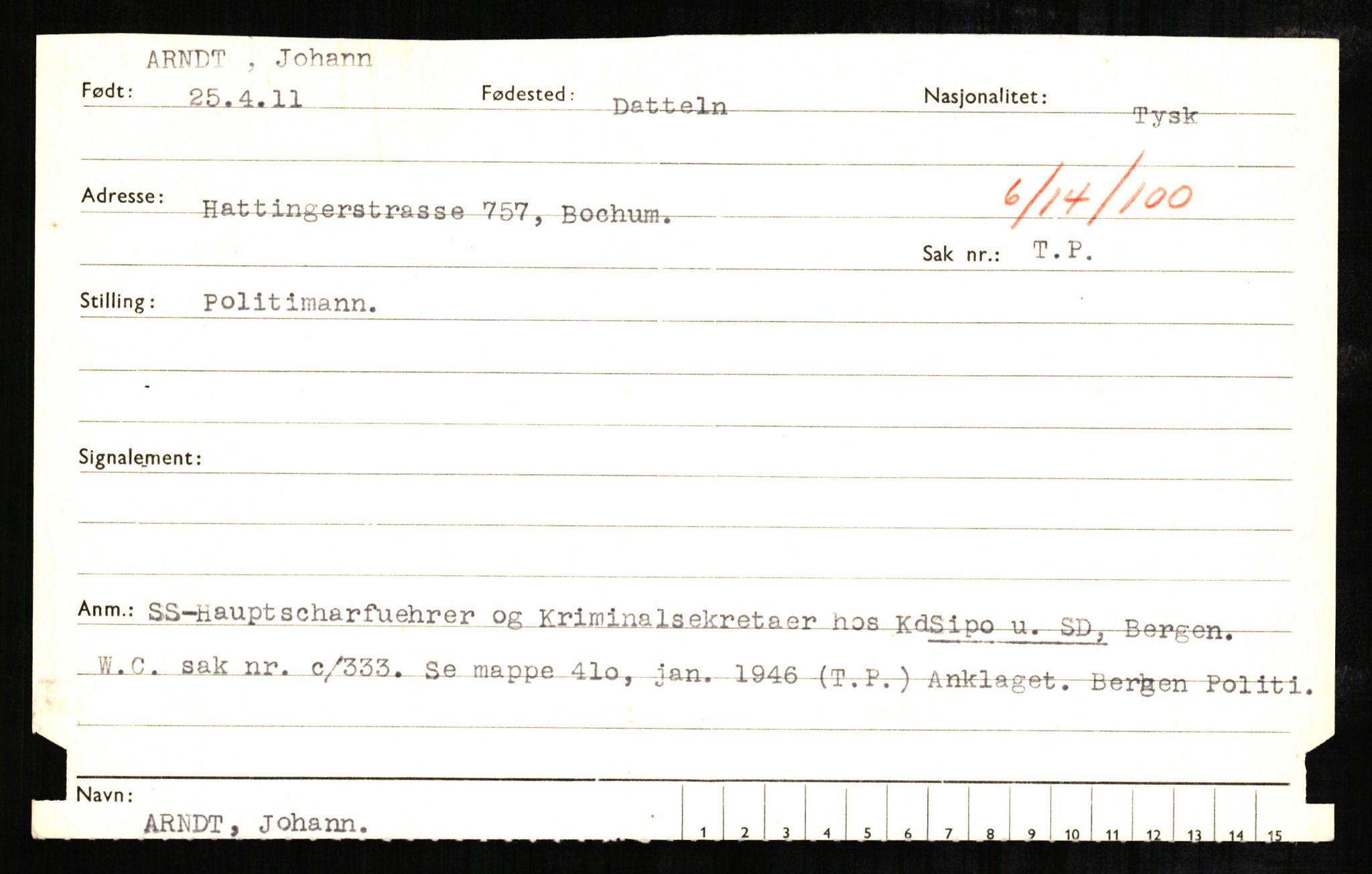 Forsvaret, Forsvarets overkommando II, AV/RA-RAFA-3915/D/Db/L0001: CI Questionaires. Tyske okkupasjonsstyrker i Norge. Tyskere., 1945-1946, p. 306