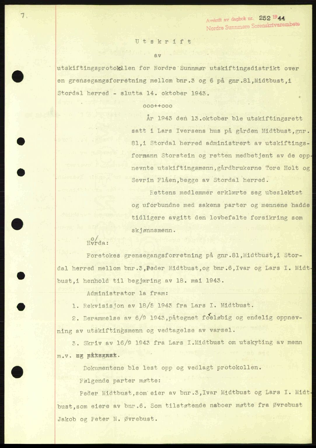 Nordre Sunnmøre sorenskriveri, AV/SAT-A-0006/1/2/2C/2Ca: Mortgage book no. A17, 1943-1944, Diary no: : 252/1944