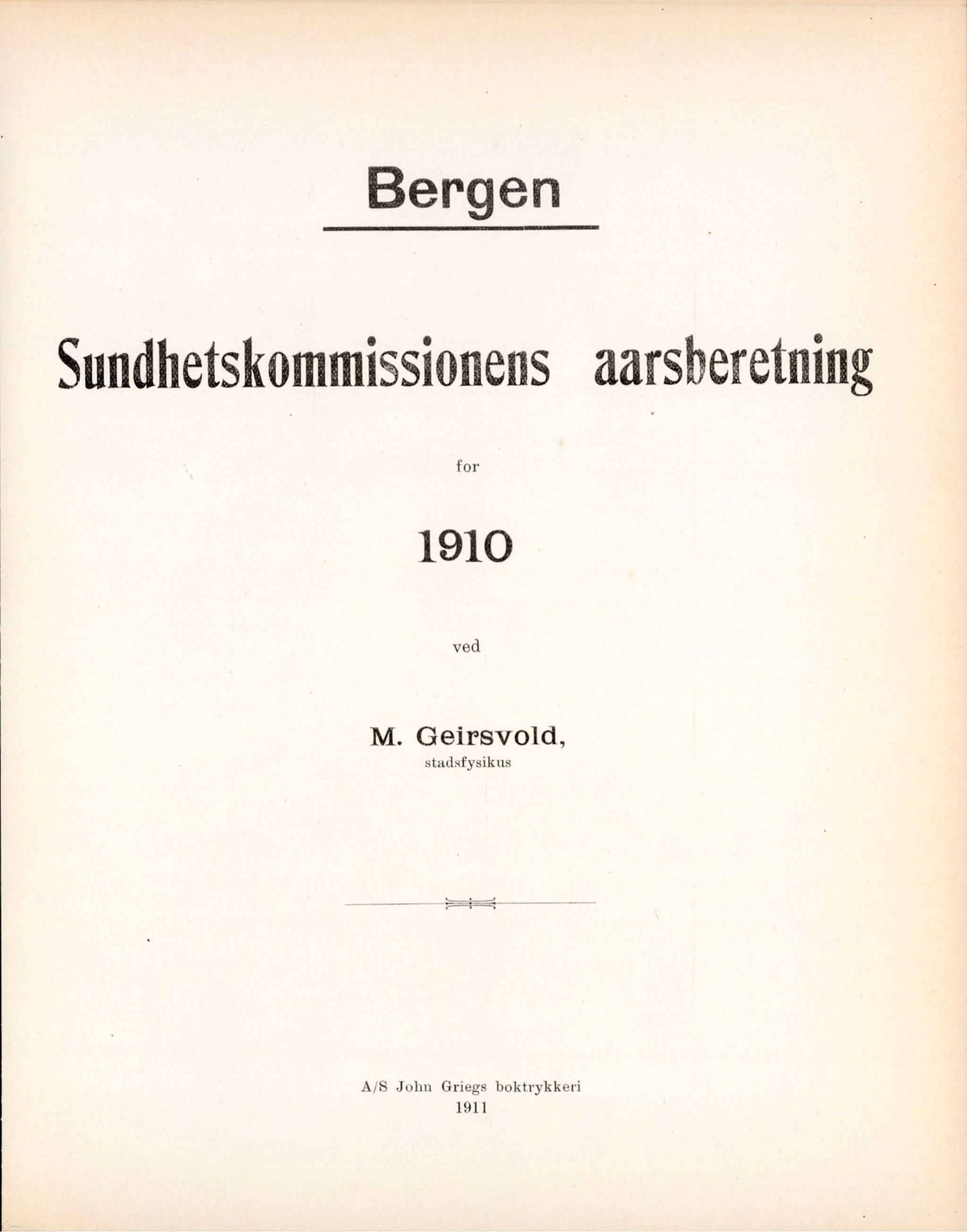 Bergen kommune, Sunnhetsvesen (Bergen helseråd), BBA/A-2617/X/Xa/L0003: Årsmelding, 1910