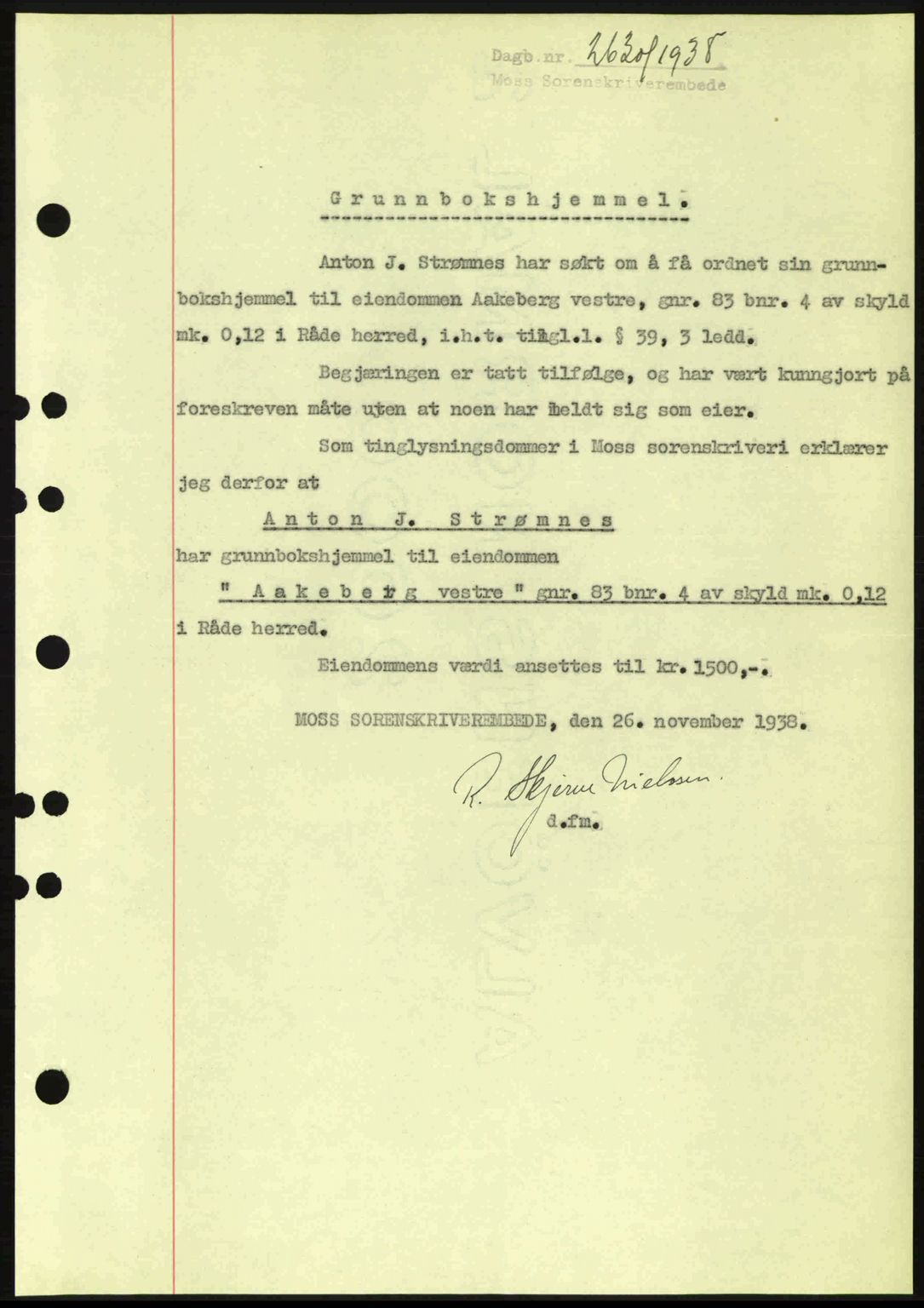 Moss sorenskriveri, SAO/A-10168: Mortgage book no. A5, 1938-1939, Diary no: : 2630/1938